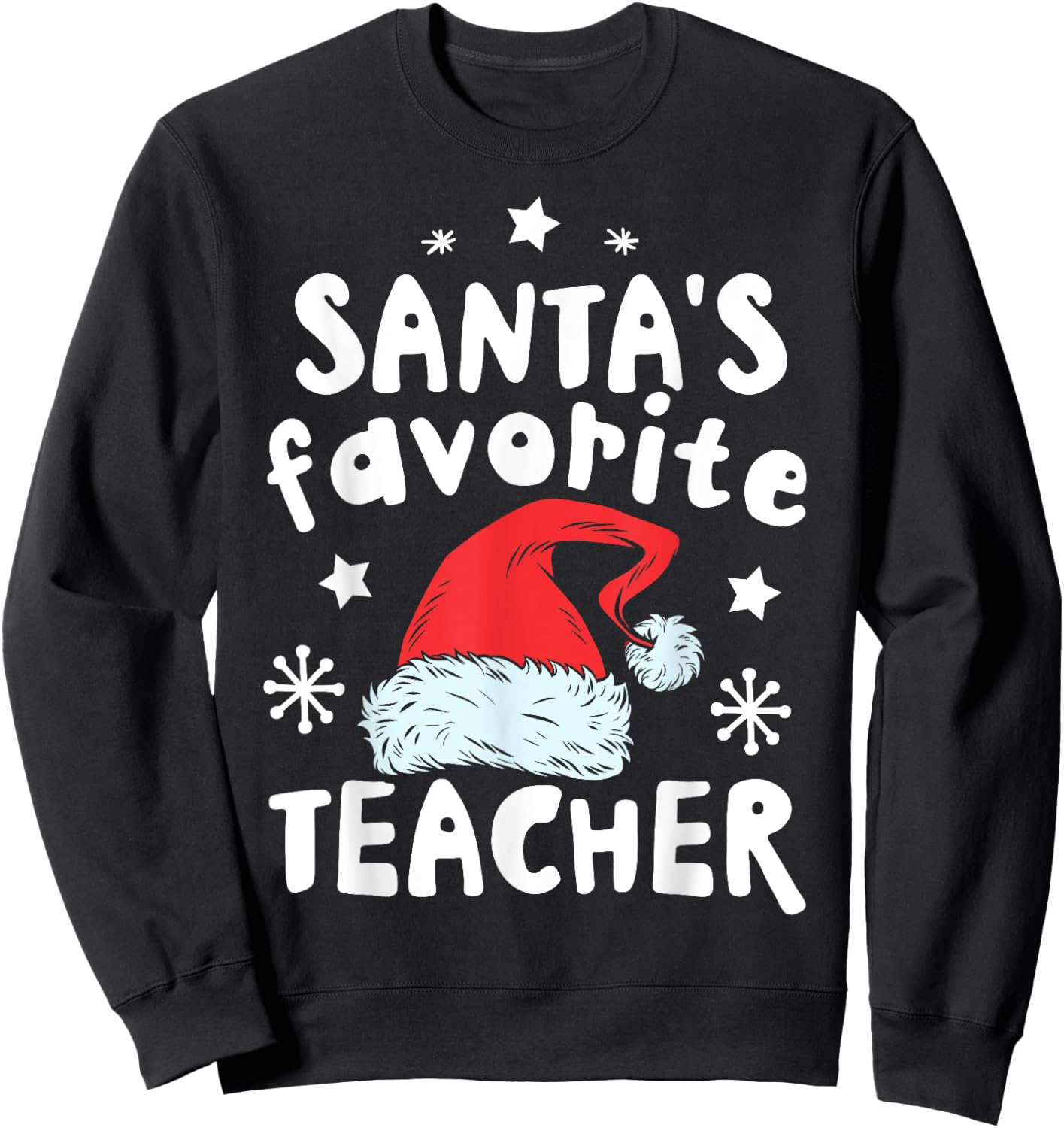 Santa's Favorite Teacher Christmas Women Men Santa Hat Xmas Sweatshirt - Sweatshirt | Black