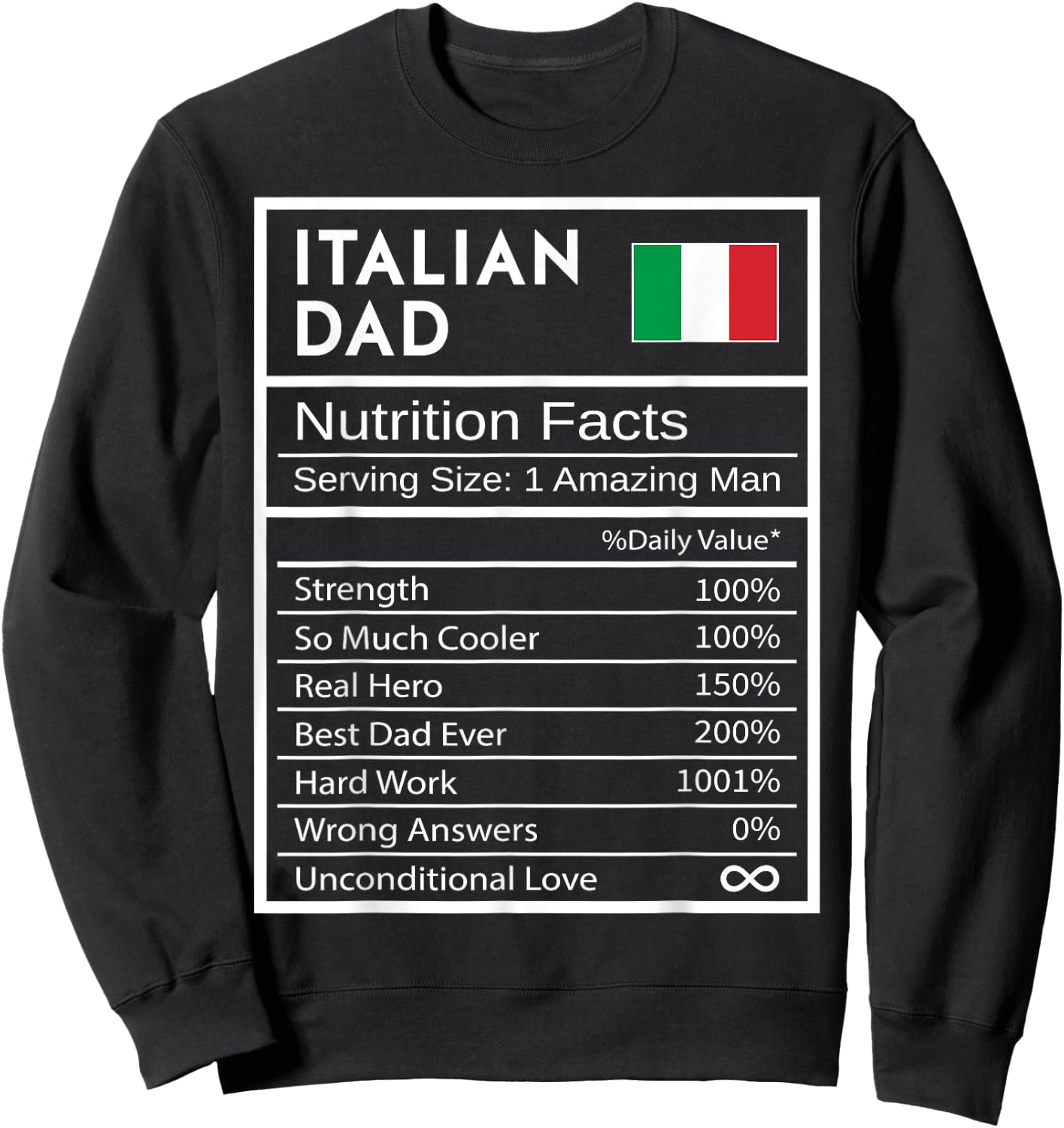 Italian Dad Nutrition Facts National Pride Gift Dad Sweatshirt - Sweatshirt | Black
