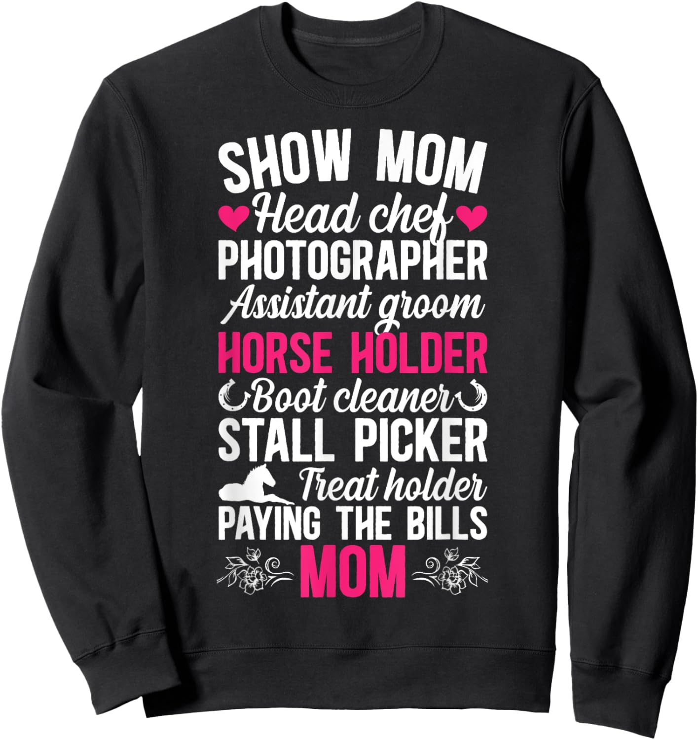 Horse Show Mom Definition Equestrian Mother Sweatshirt - Sweatshirt | Black