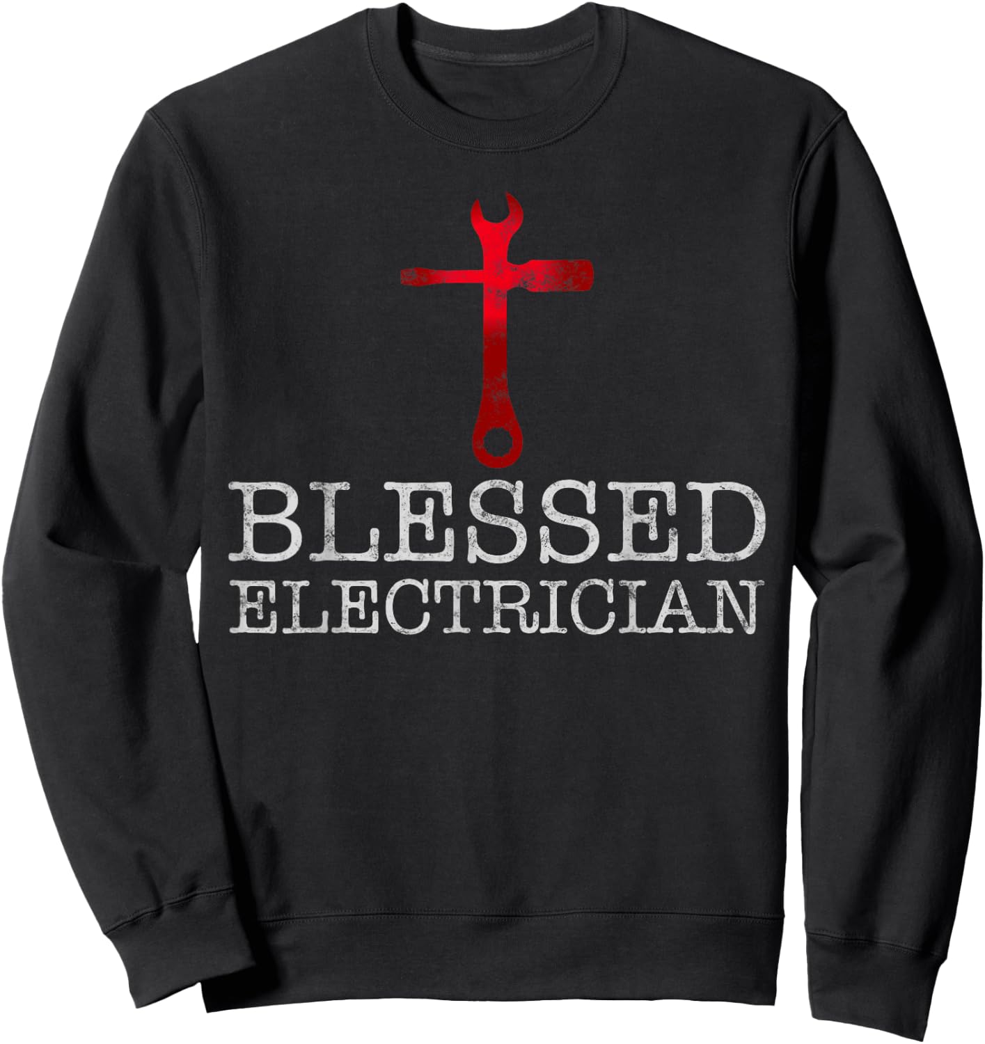 Blessed Electrician Gift Christian Electrician Sweatshirt - Sweatshirt | Black