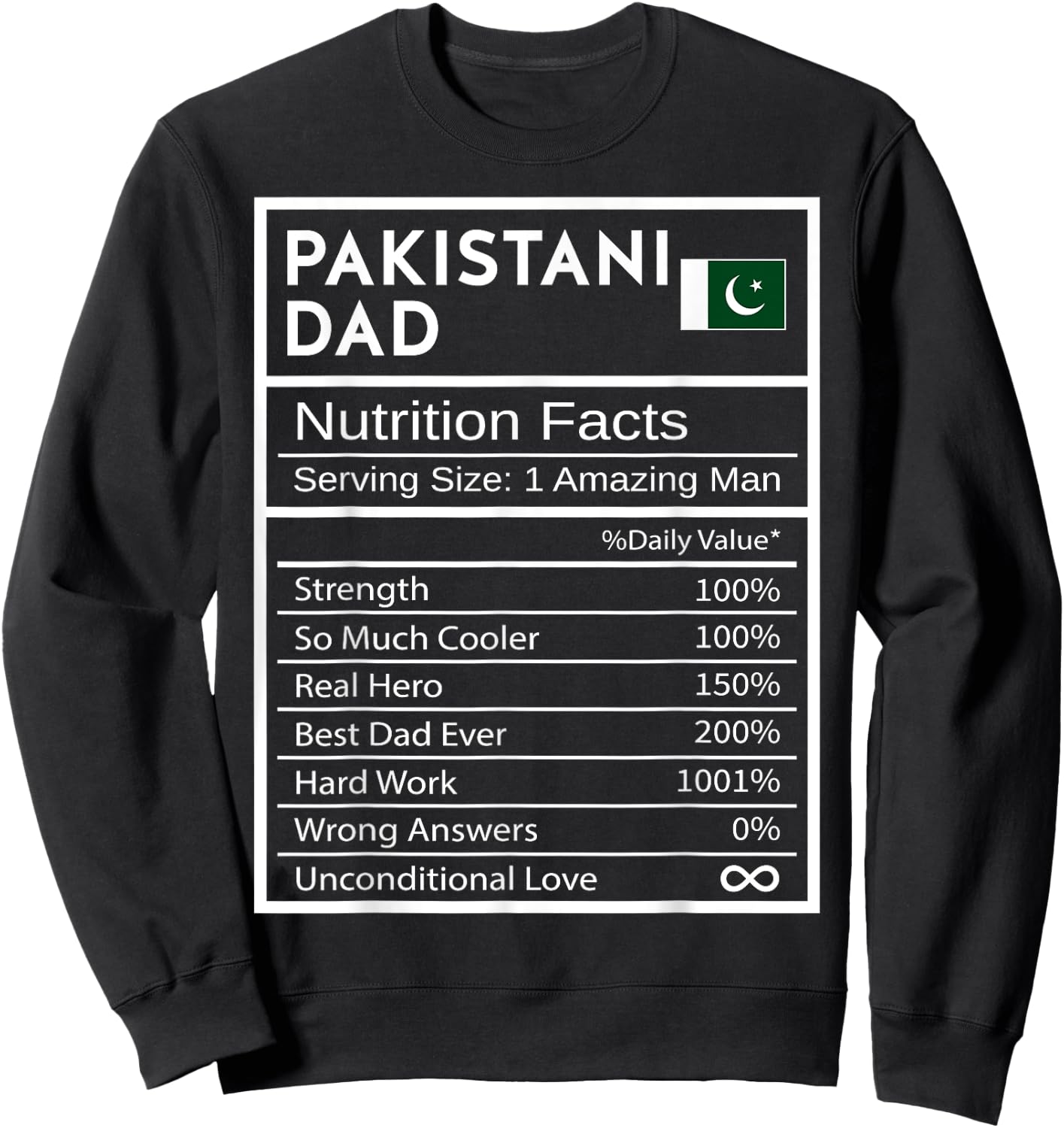 Pakistani Dad Nutrition Facts National Pride Gift Dad Sweatshirt - Sweatshirt | Black