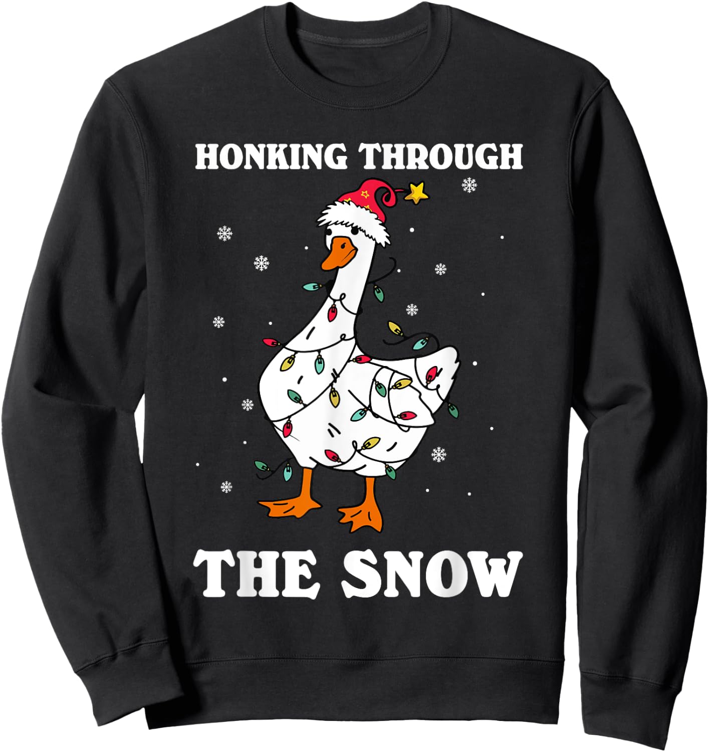 Honking Through The Snow Christmas Silliest Goose Santa Sweatshirt - Sweatshirt | Black