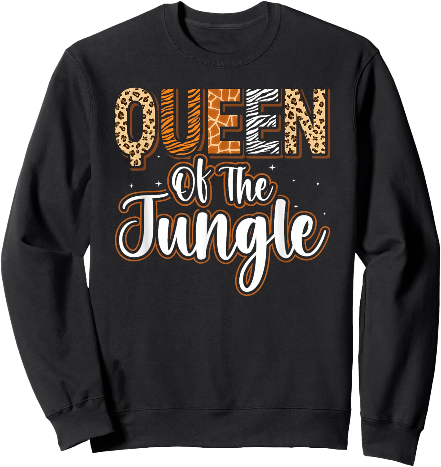 Queen Of The Jungle Zoo Birthday Safari Jungle Animal Sweatshirt - Sweatshirt | Black