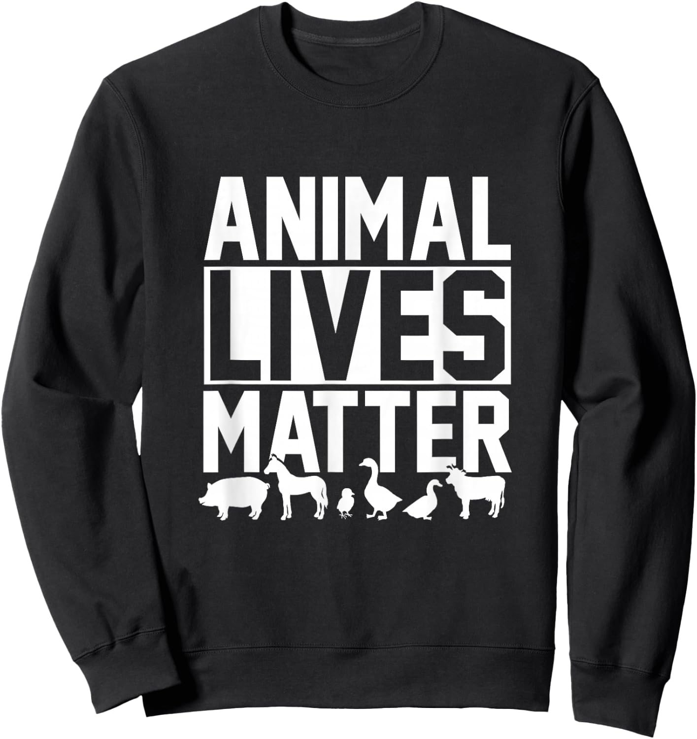 Animal Lives Matter Vegetarian Sweatshirt - Sweatshirt | Black