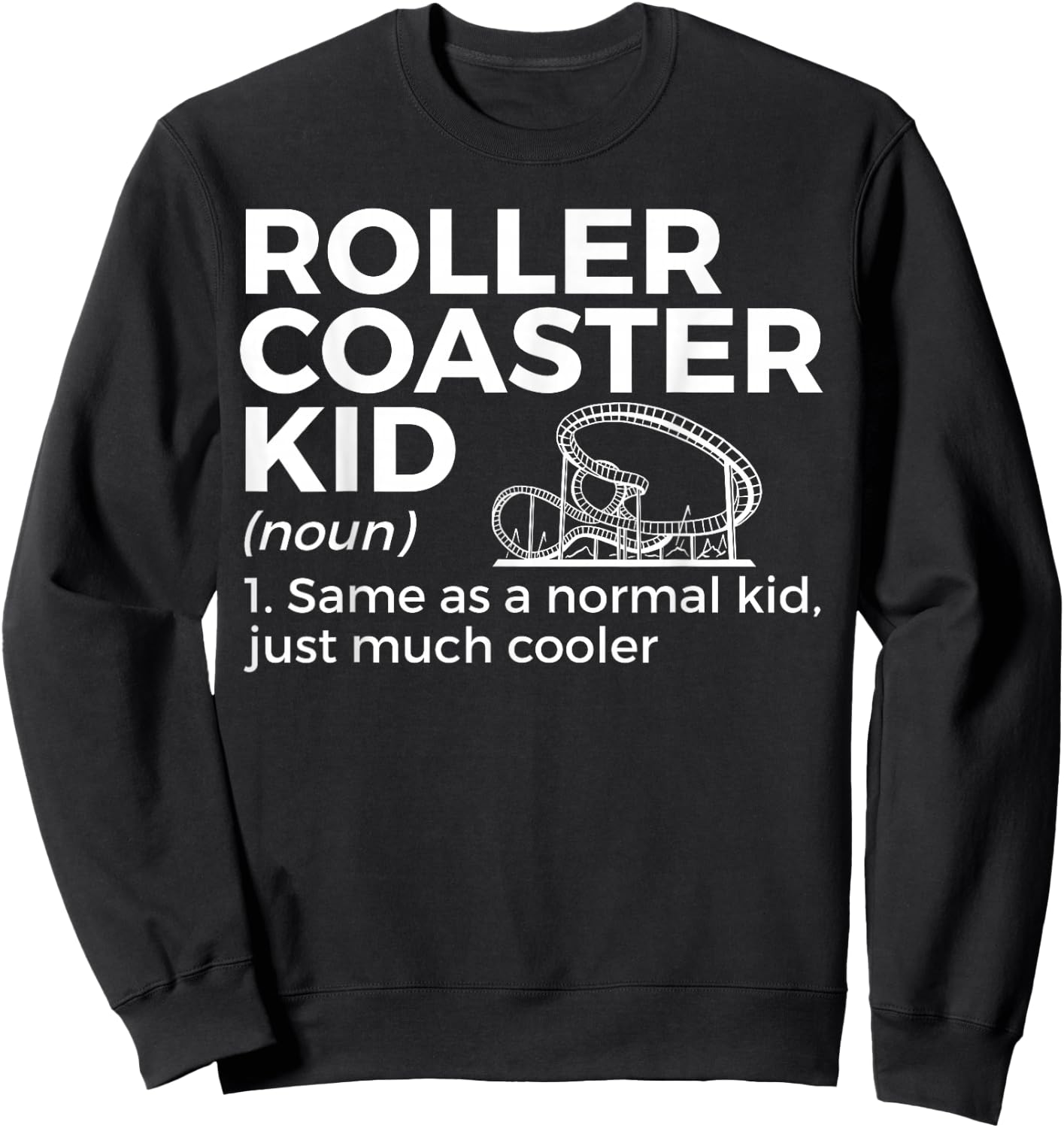 Funny Roller Coaster Kid Definition Sweatshirt - Sweatshirt | Black