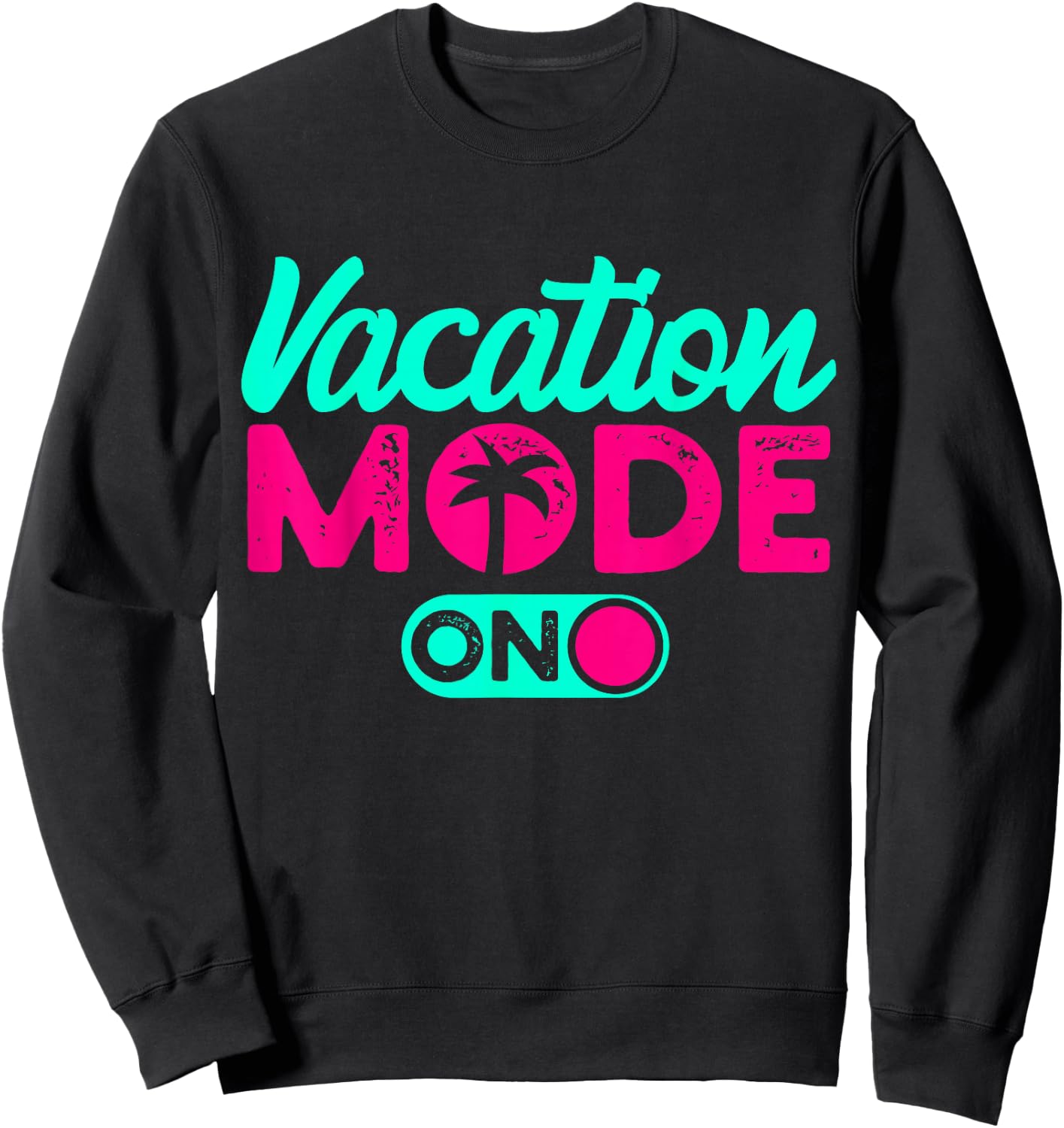 Vacation Mode Summer Vacation Sweatshirt - Sweatshirt | Black
