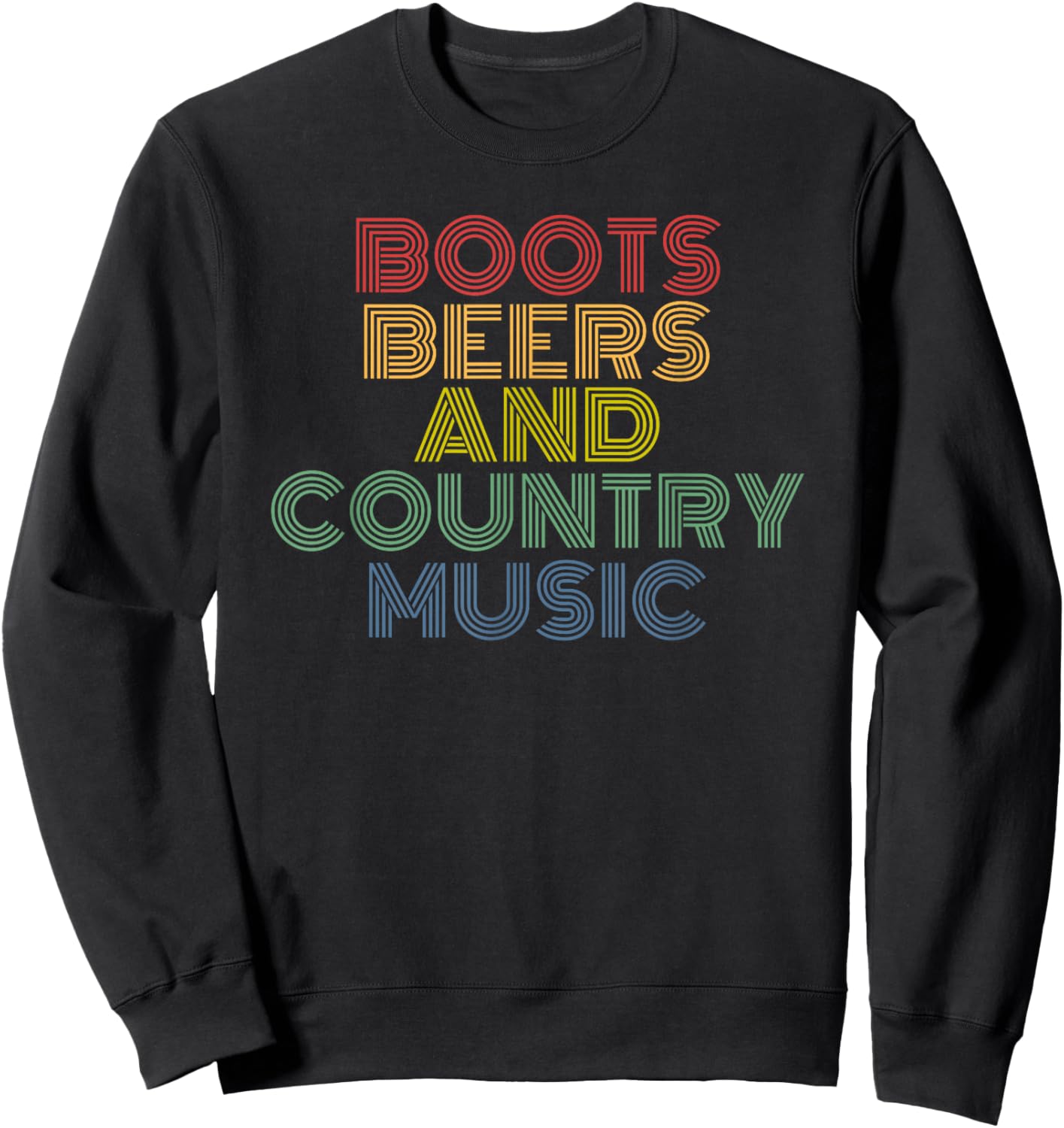 Boots Beers And Country Music retro 70s vintage Sweatshirt - Sweatshirt | Black