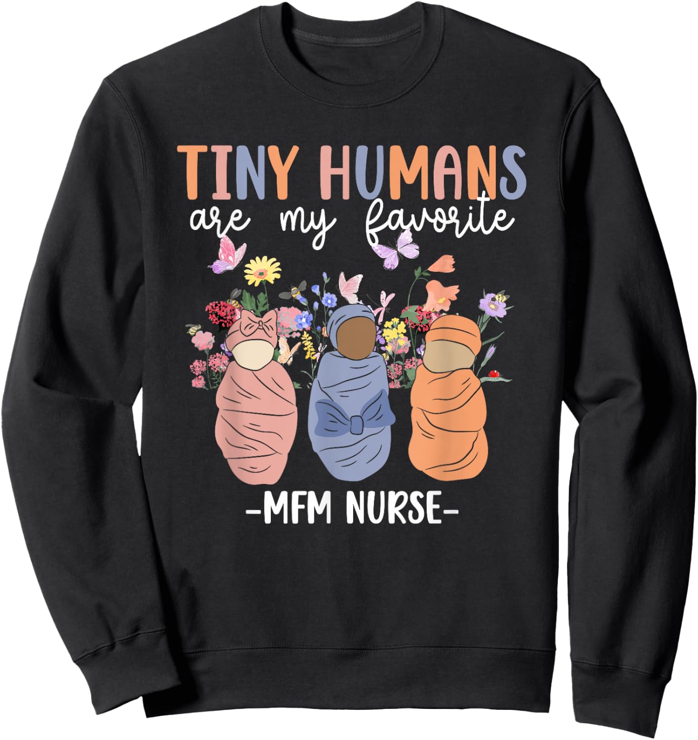 Best MFM Nurse Maternal Fetal Medicine Nurse MFM Nursing Sweatshirt - Sweatshirt | Black