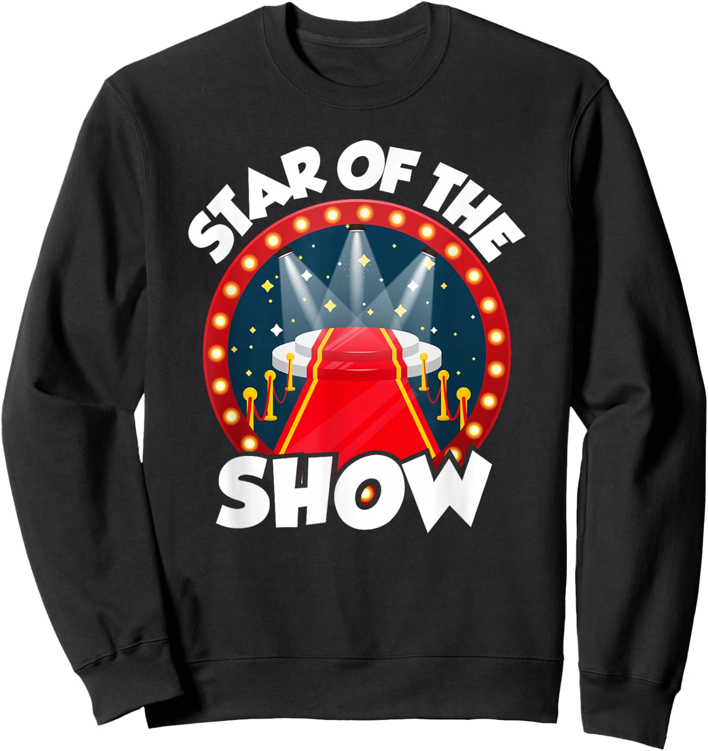 Star of The Show Movie Night - Movie Birthday Sweatshirt - Sweatshirt | Black