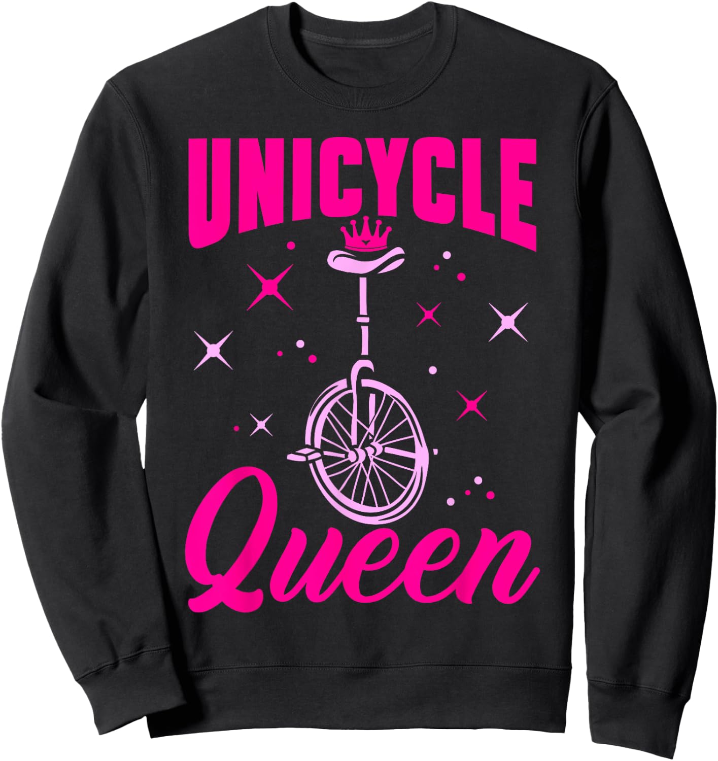 Monocycle Unicycle Queen Monocyclist Sweatshirt - Sweatshirt | Black