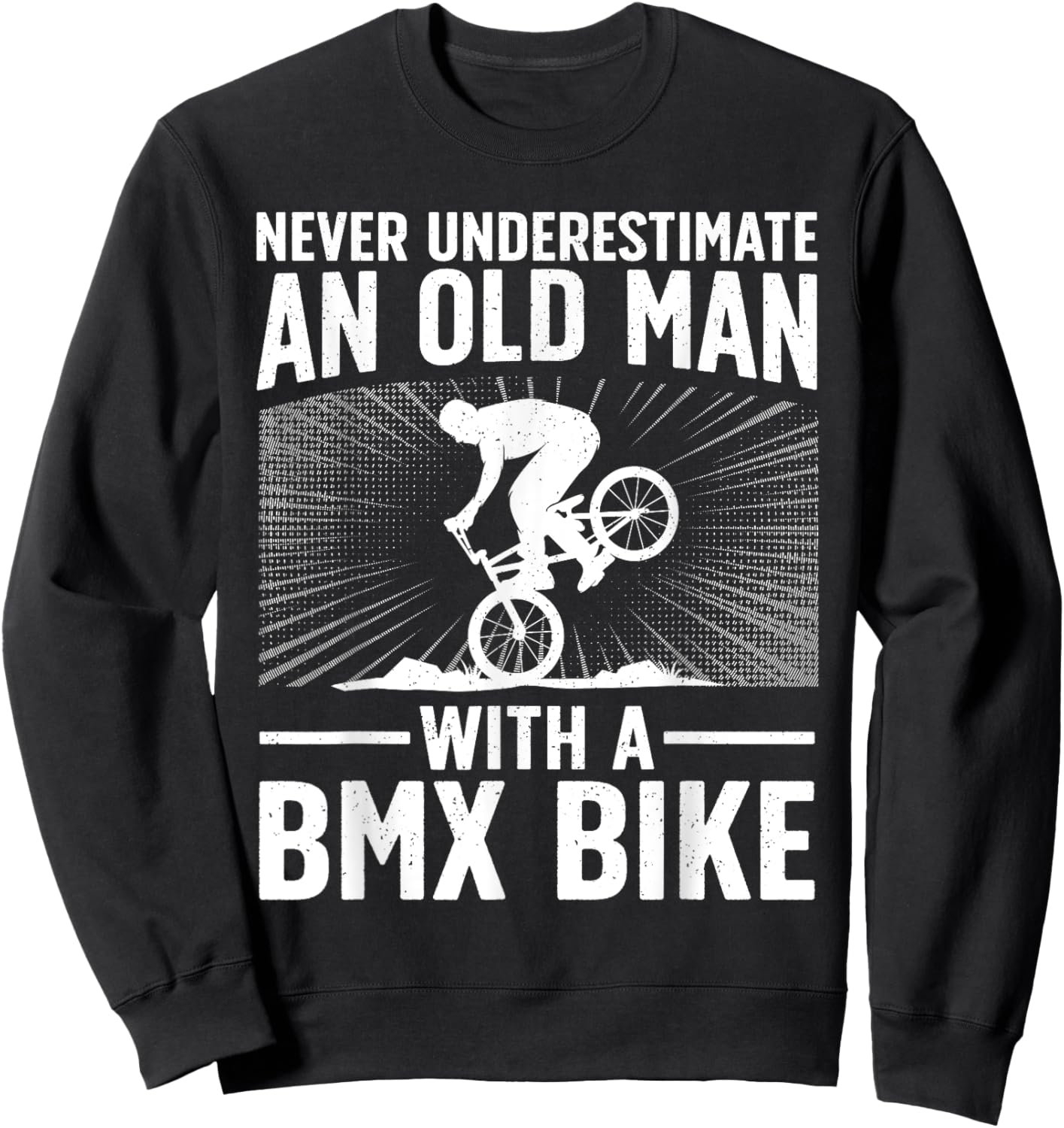 Cool BMX Bike Design For Grandpa Men BMX Bike Rider Lover Sweatshirt - Sweatshirt | Black