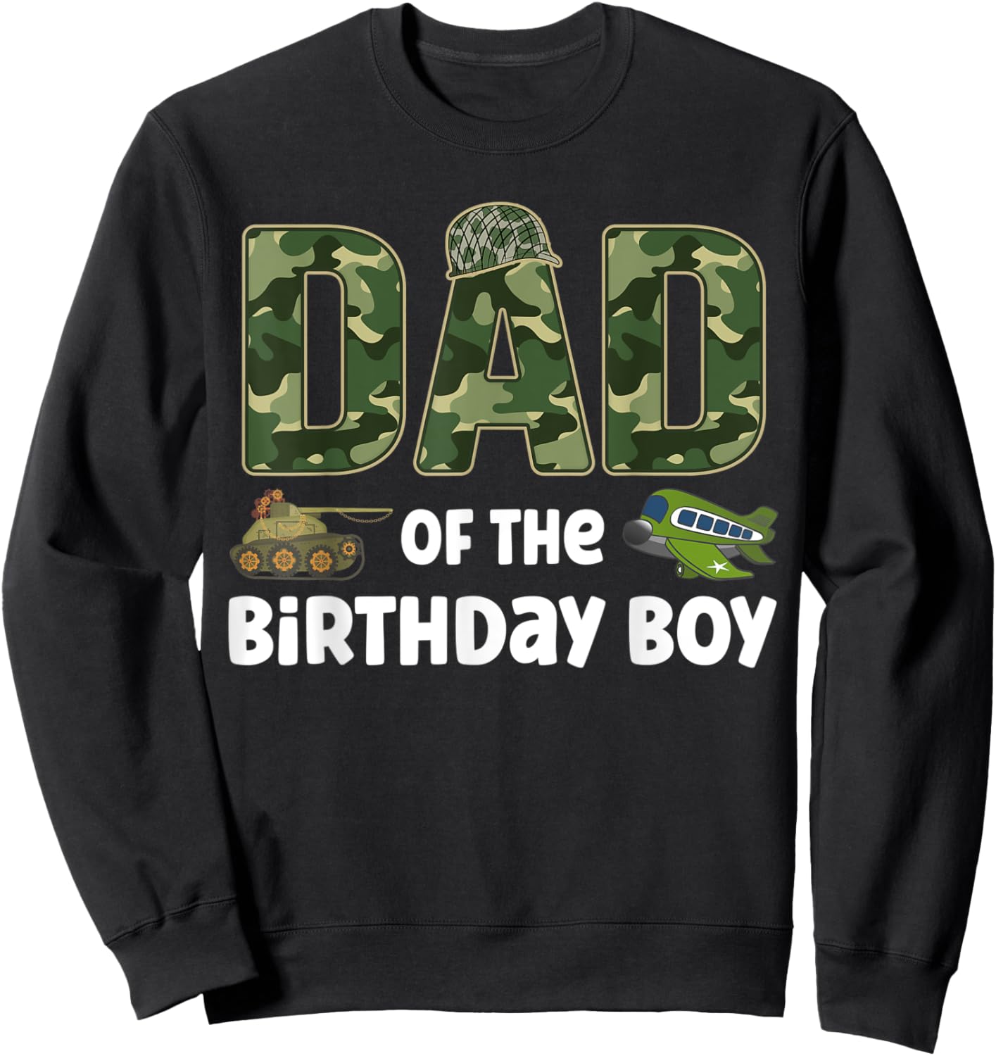 Dad of the Birthday Boy Army Camouflage Birthday Party Sweatshirt - Sweatshirt | Black