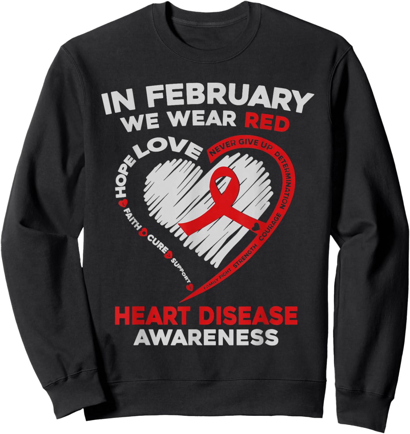 In February I Wear Red Heart Disease Awareness CHD Support Sweatshirt - Sweatshirt | Black