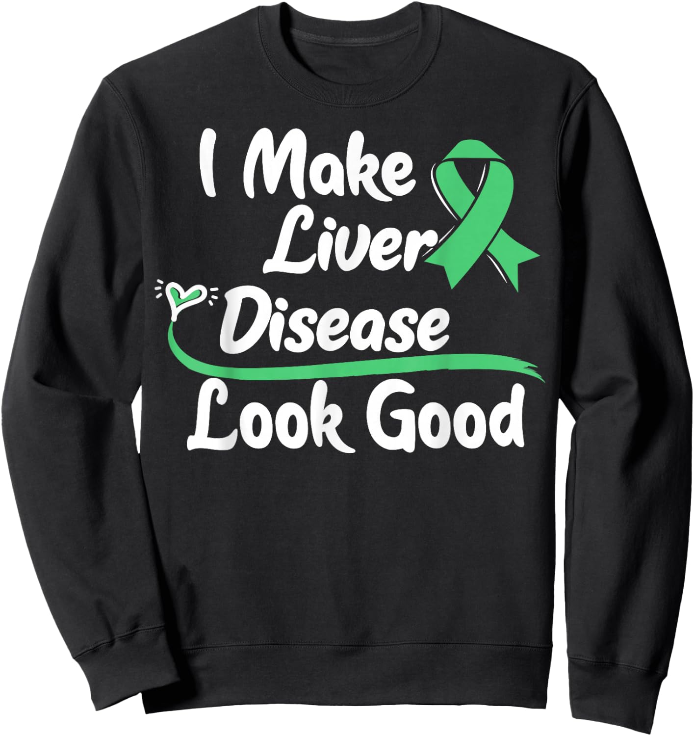 Liver Disease Awareness Ribbon - Cirrhosis Survivor Sweatshirt - Sweatshirt | Black