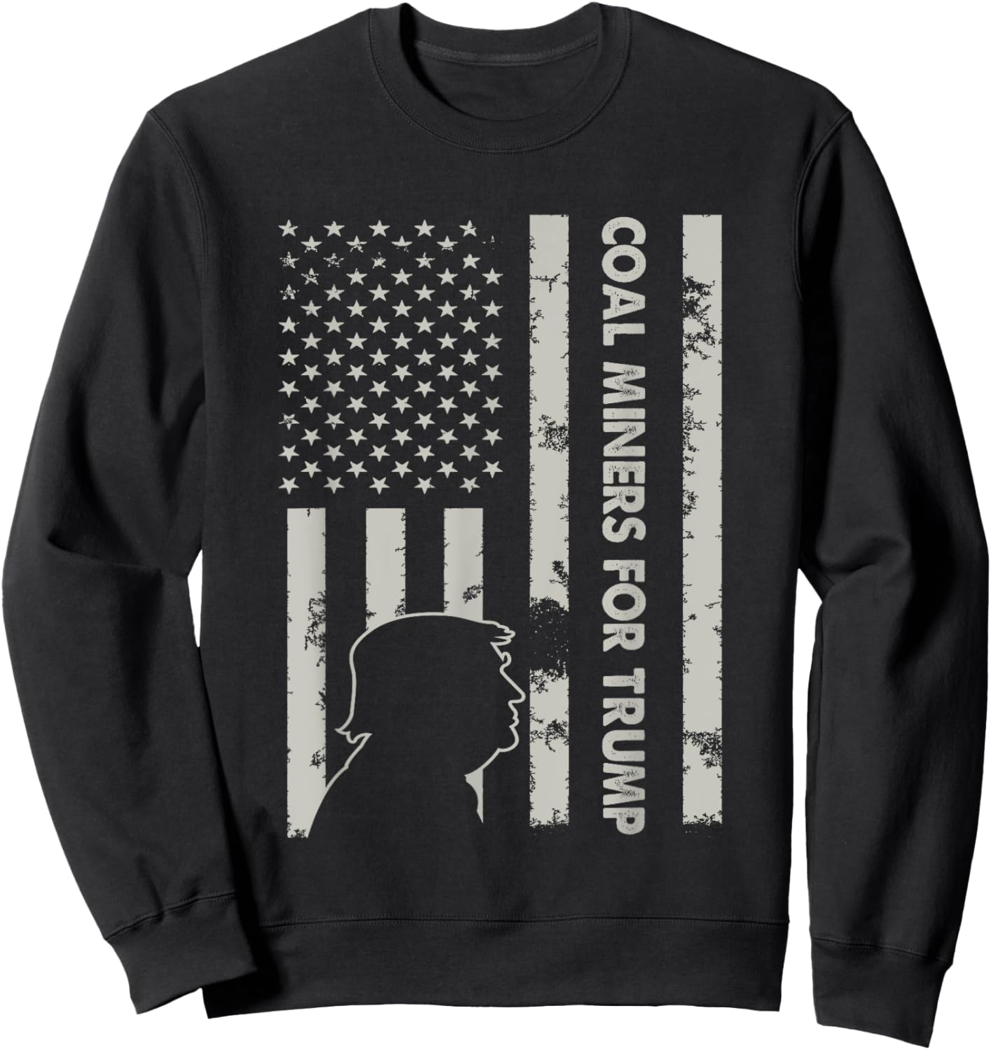 Coal Miner for Trump 2020 Sweatshirt - Sweatshirt | Black
