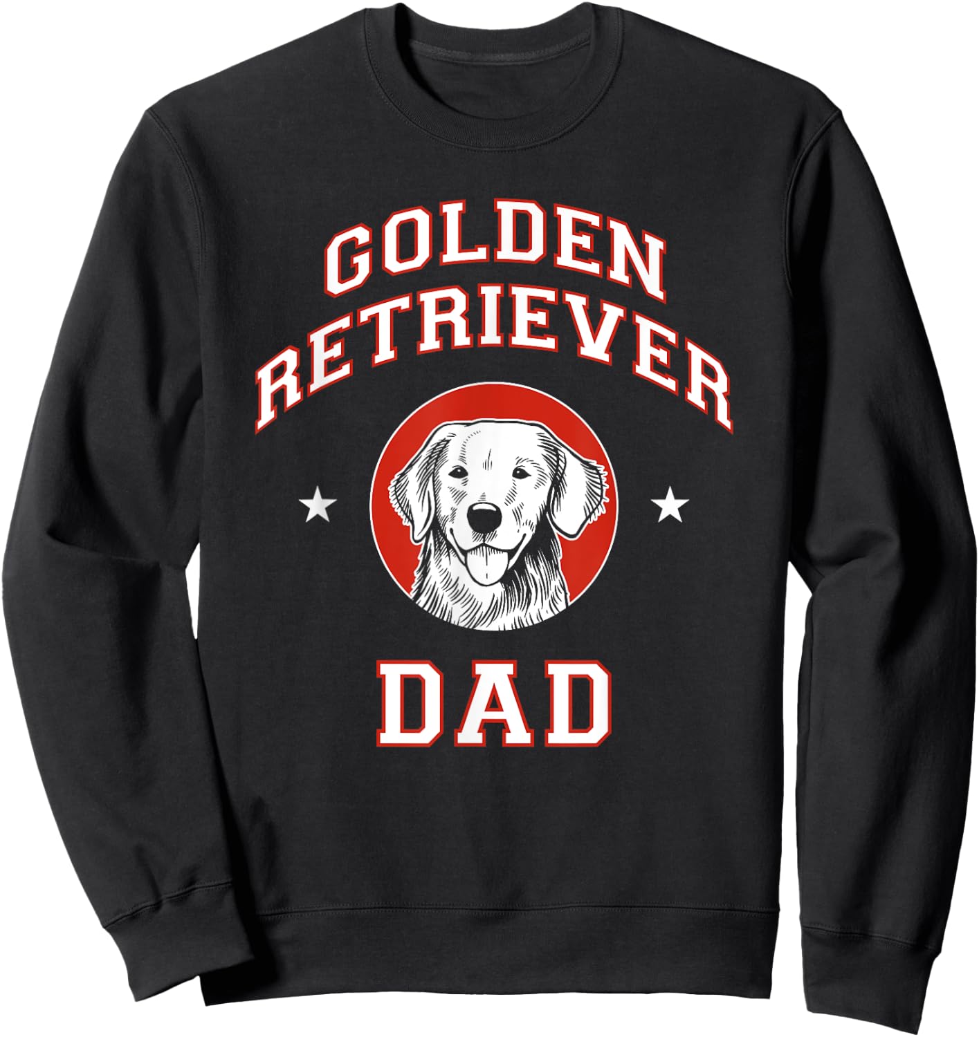 Golden Retriever Dad Dog Father Men Women Girls Kids Sweatshirt - Sweatshirt | Black