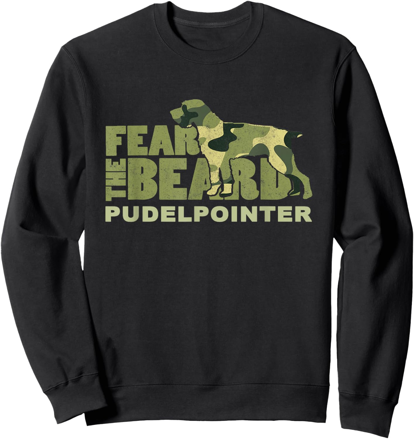 Fear the Beard - Camo Pudelpointer Hunting Dog Women Girls Kids Sweatshirt - Sweatshirt | Black
