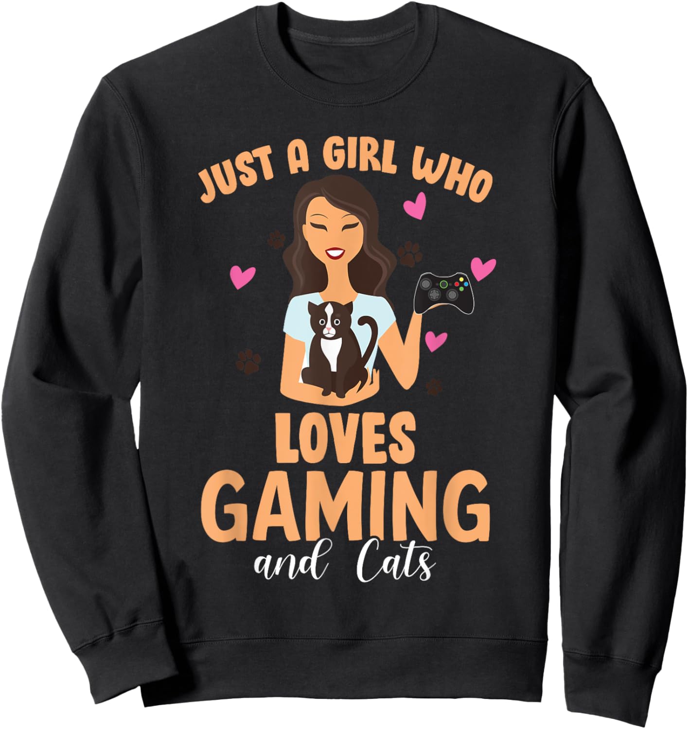 Cats and Gaming - Just A Girl Who Loves Cats and Gaming Gift Sweatshirt - Sweatshirt | Black