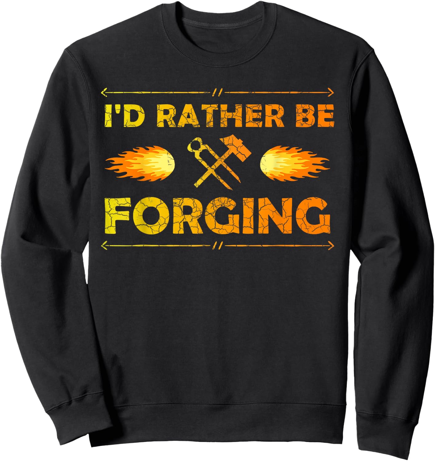 I'D Rather Be Forging Blacksmith Knifemaker Gift Sweatshirt - Sweatshirt | Black