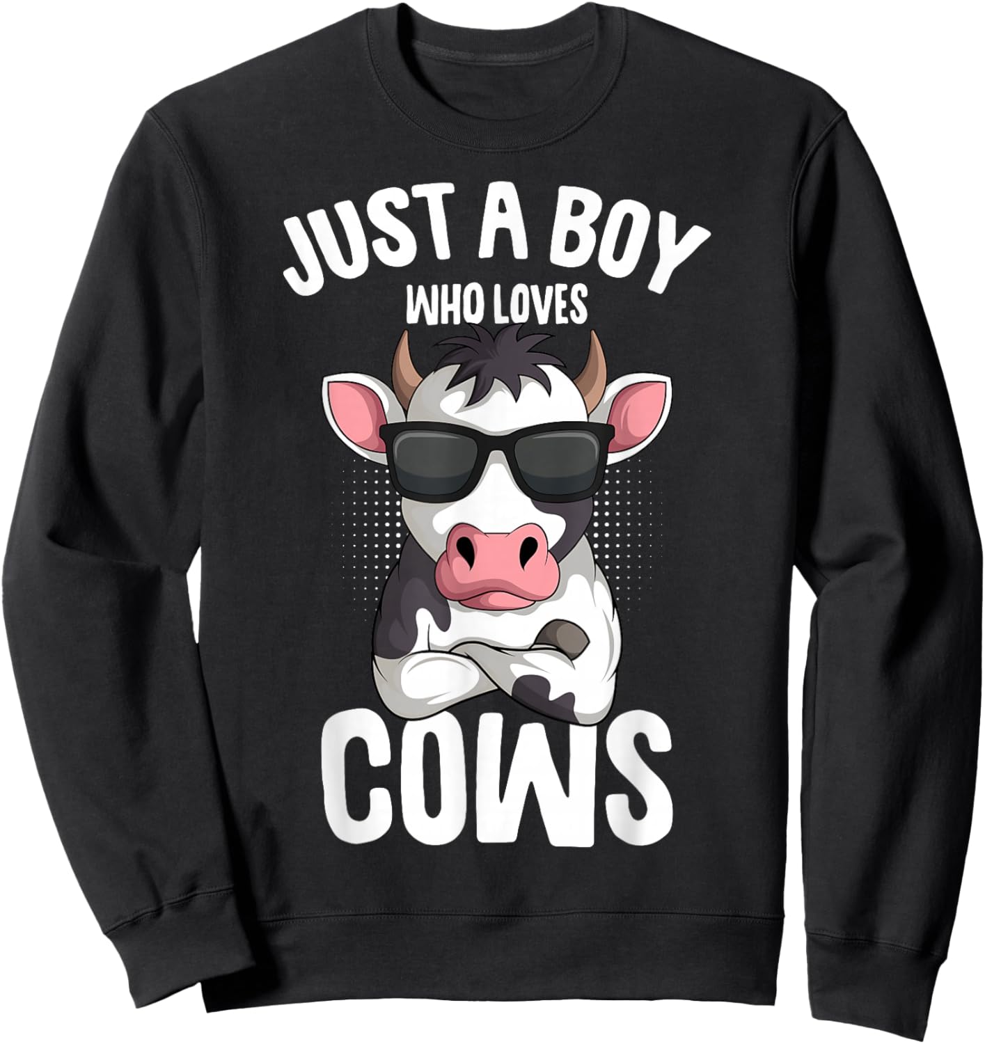Just A Boy Who Loves Cows Farmer Kids Cow Toddler Boys Sweatshirt - Sweatshirt | Black