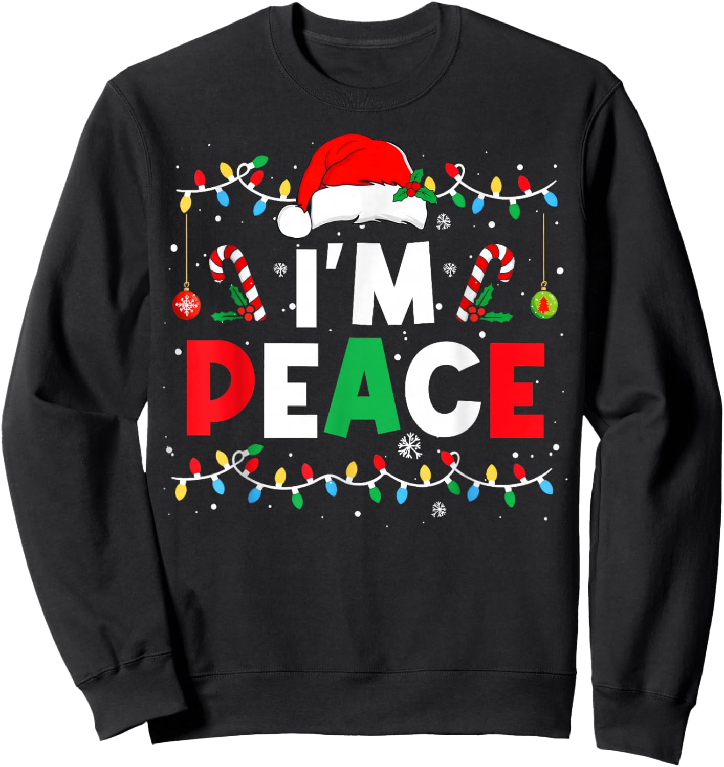 I Come In Peace I'm Peace Funny Matching Couple Christmas Sweatshirt - Sweatshirt | Black