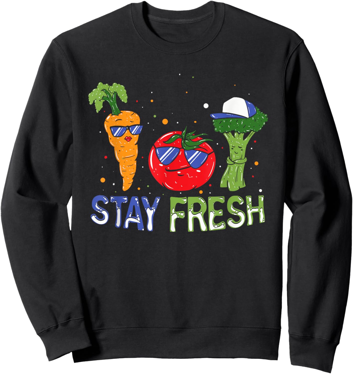 Veggie Squad Vegetables Stay Fresh with Funny Faces Sweatshirt - Sweatshirt | Black