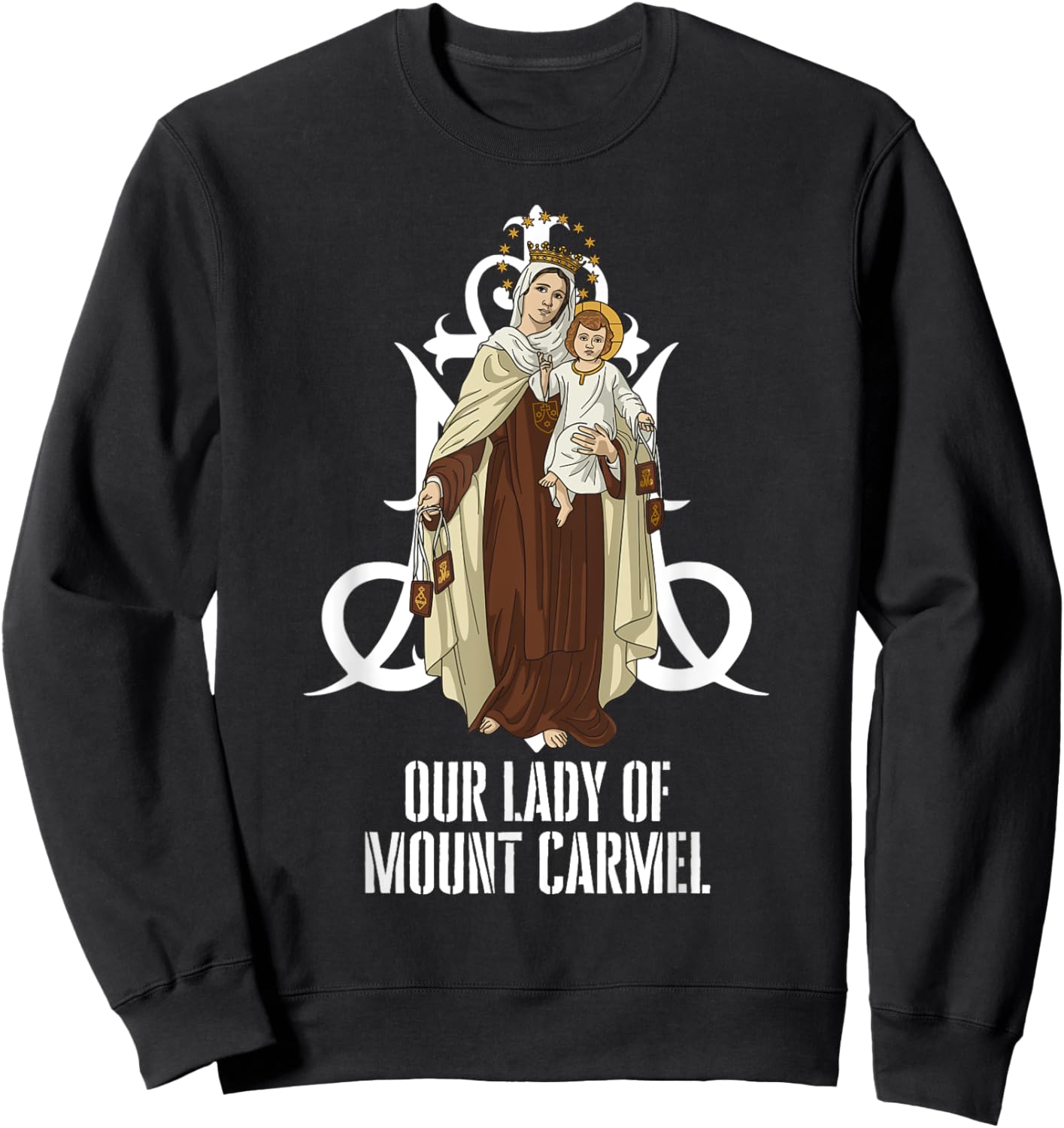 Our Lady of Mount Carmel Marian Catholic Sweatshirt - Sweatshirt | Black