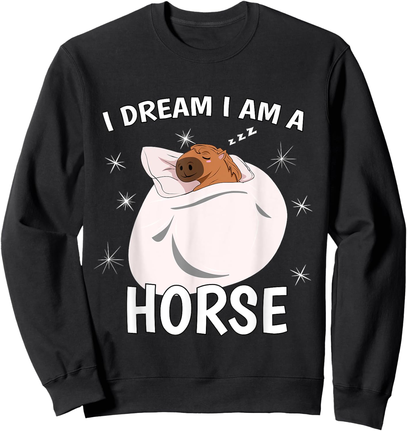 Sleeping Shirt PJ Pajama Top I Dream I Am A Horse Sweatshirt - Sweatshirt | Black