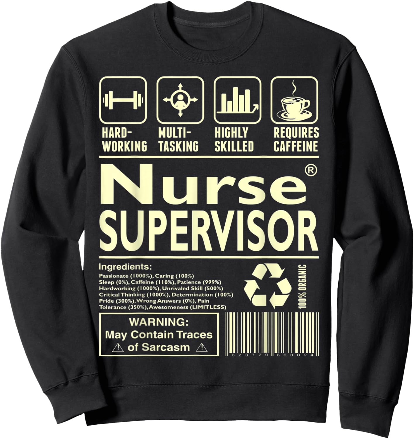 Hardworking Multitasking Nurse Supervisor Sweatshirt - Sweatshirt | Black