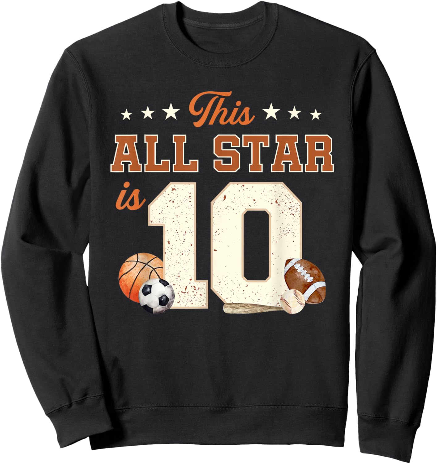 This All Star is 10 Year Old Boy 10th Birthday Sports Sweatshirt - Sweatshirt | Black