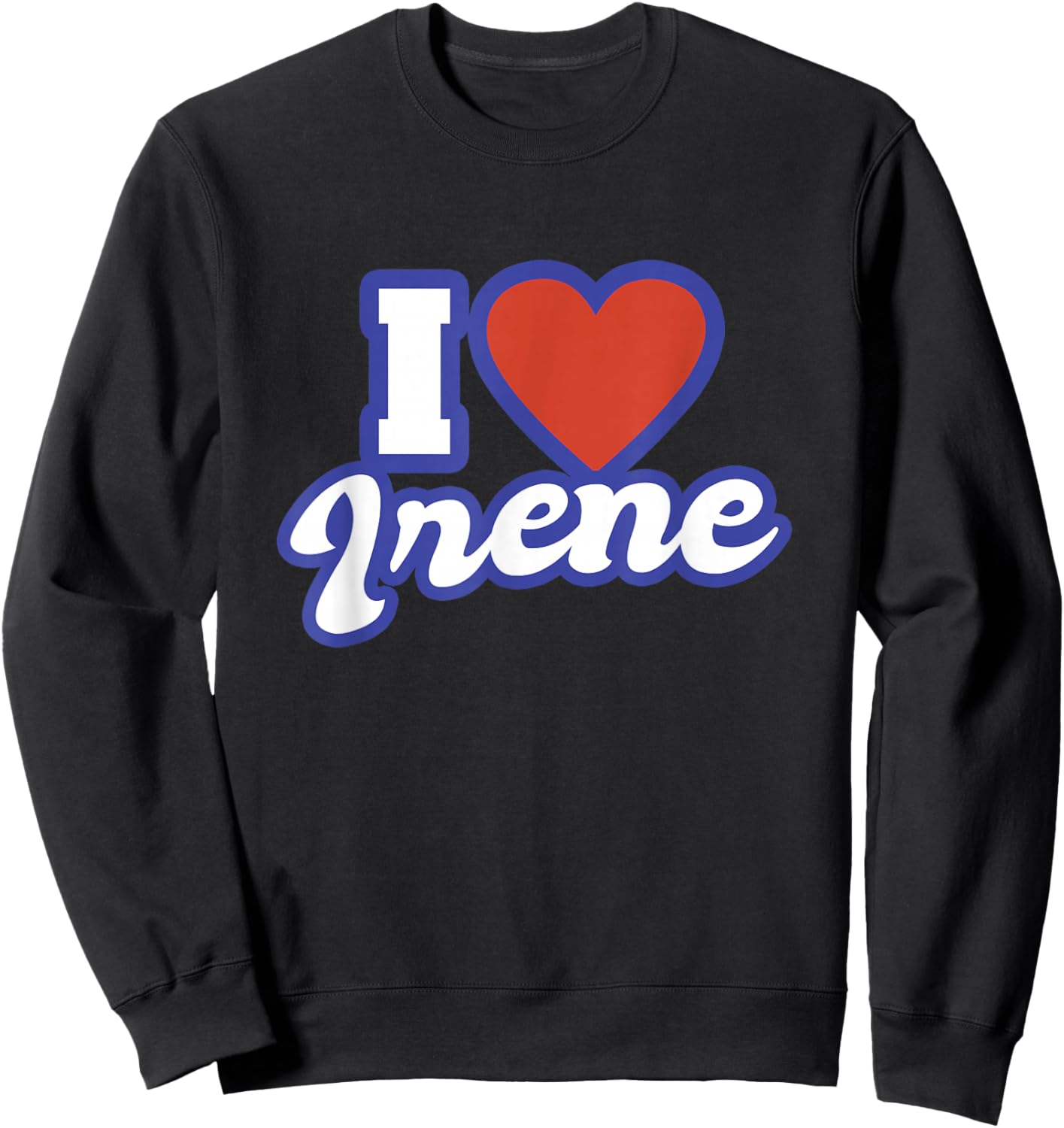 I Love Irene Sweatshirt - Sweatshirt | Black