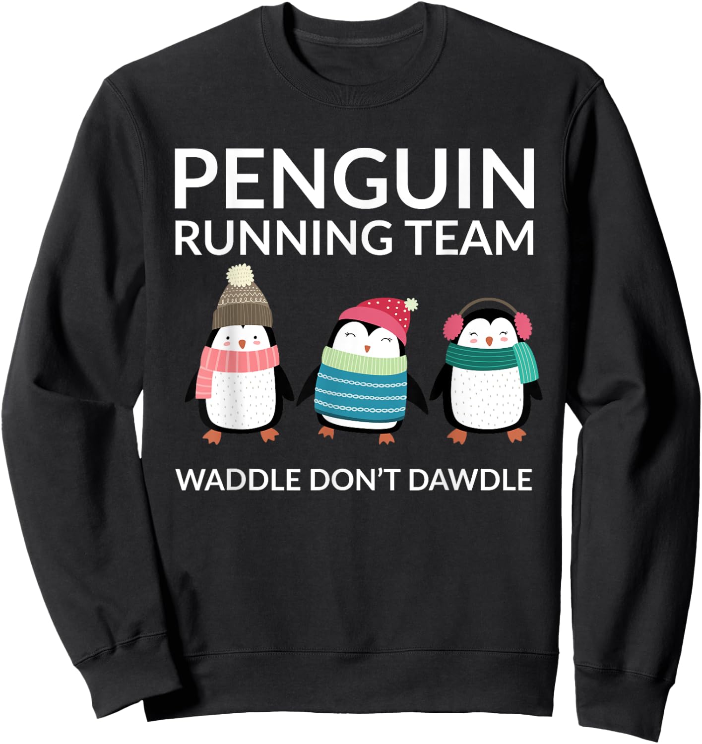 Penguin Running Funny Team Group Waddle Gift Sweatshirt - Sweatshirt | Black