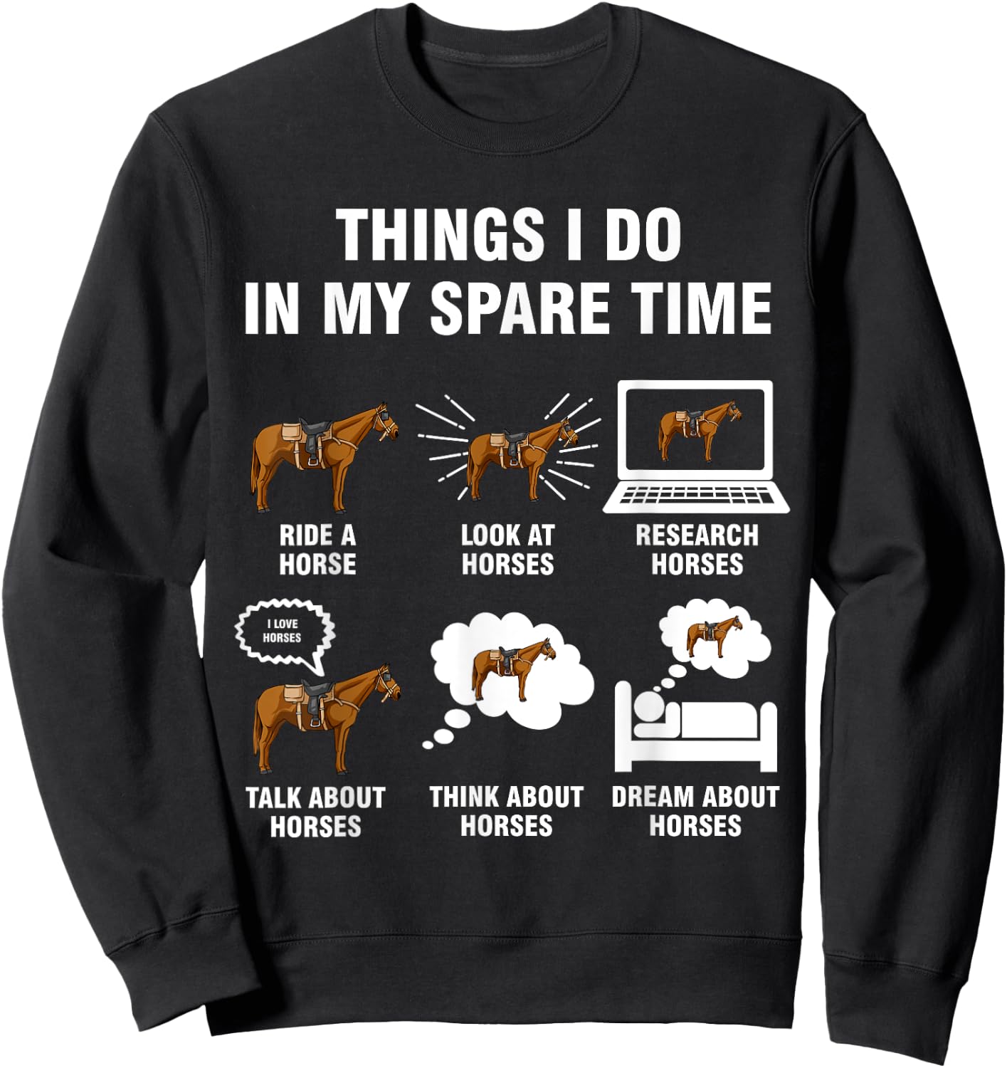 6 Things I Do In My Spare Time - Horse Riding Sweatshirt - Sweatshirt | Black