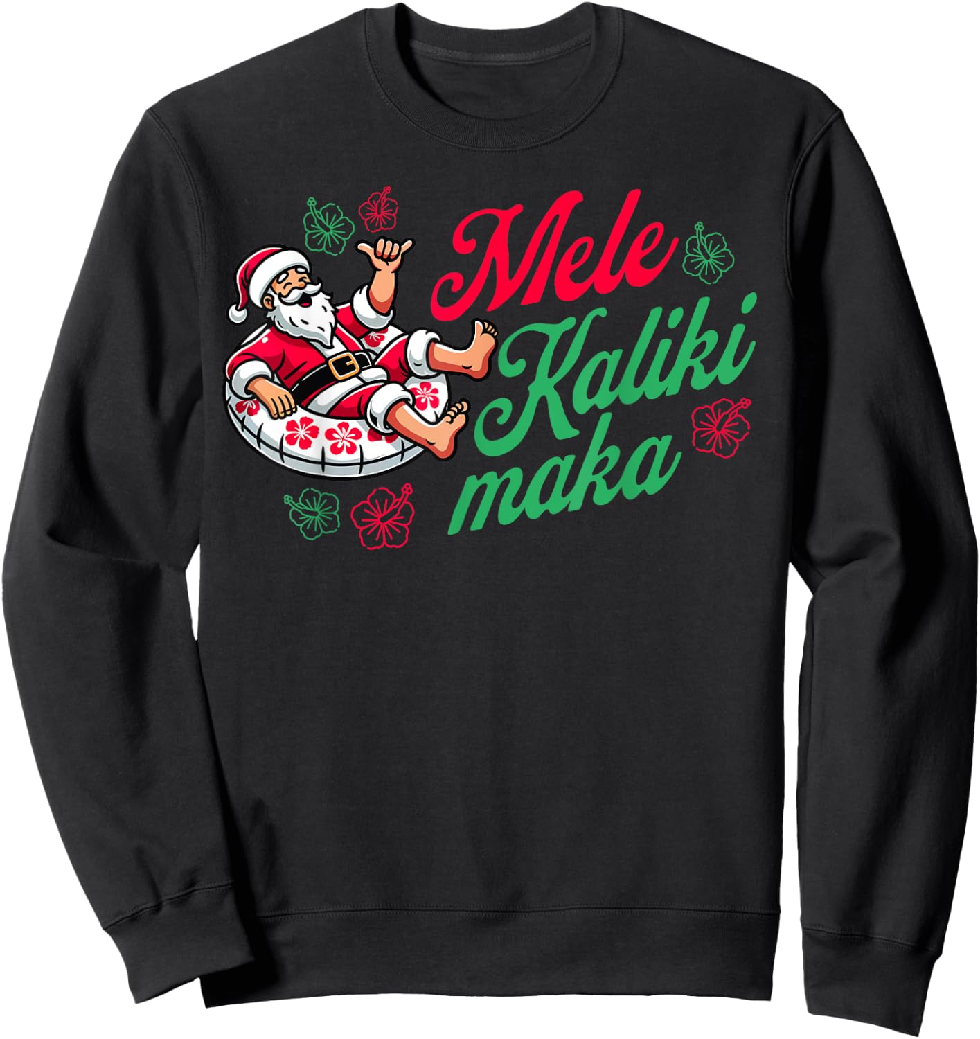 Mele Kalikimaka Tropical Vacation Hawaii Hawaiian Christmas Sweatshirt - Sweatshirt | Black