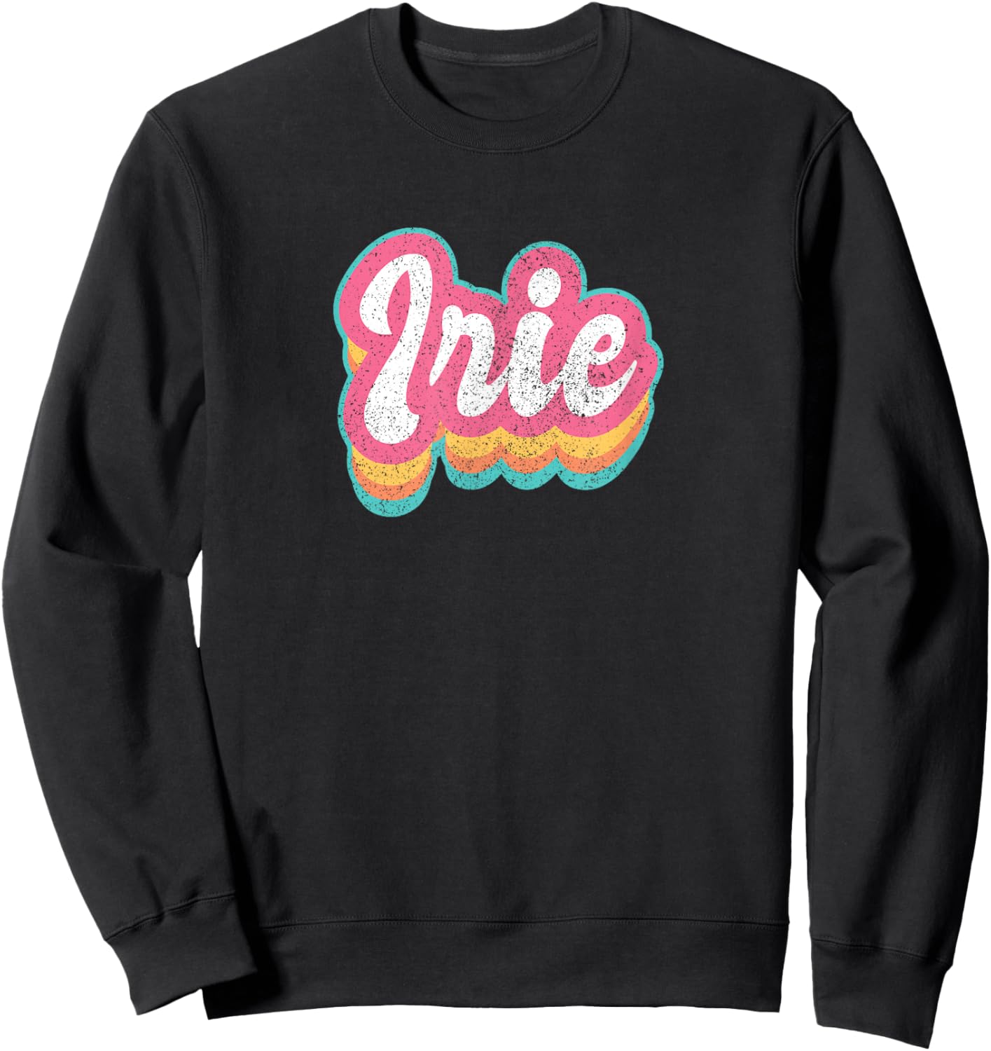 Irie First Name Girls Vintage 70s 80s Personalised Sweatshirt - Sweatshirt | Black