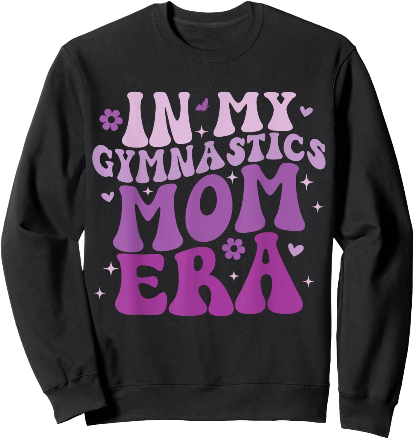 In My Gymnastics Mom Era Groovy Funny Gymnastics Birthday Sweatshirt - Sweatshirt | Black