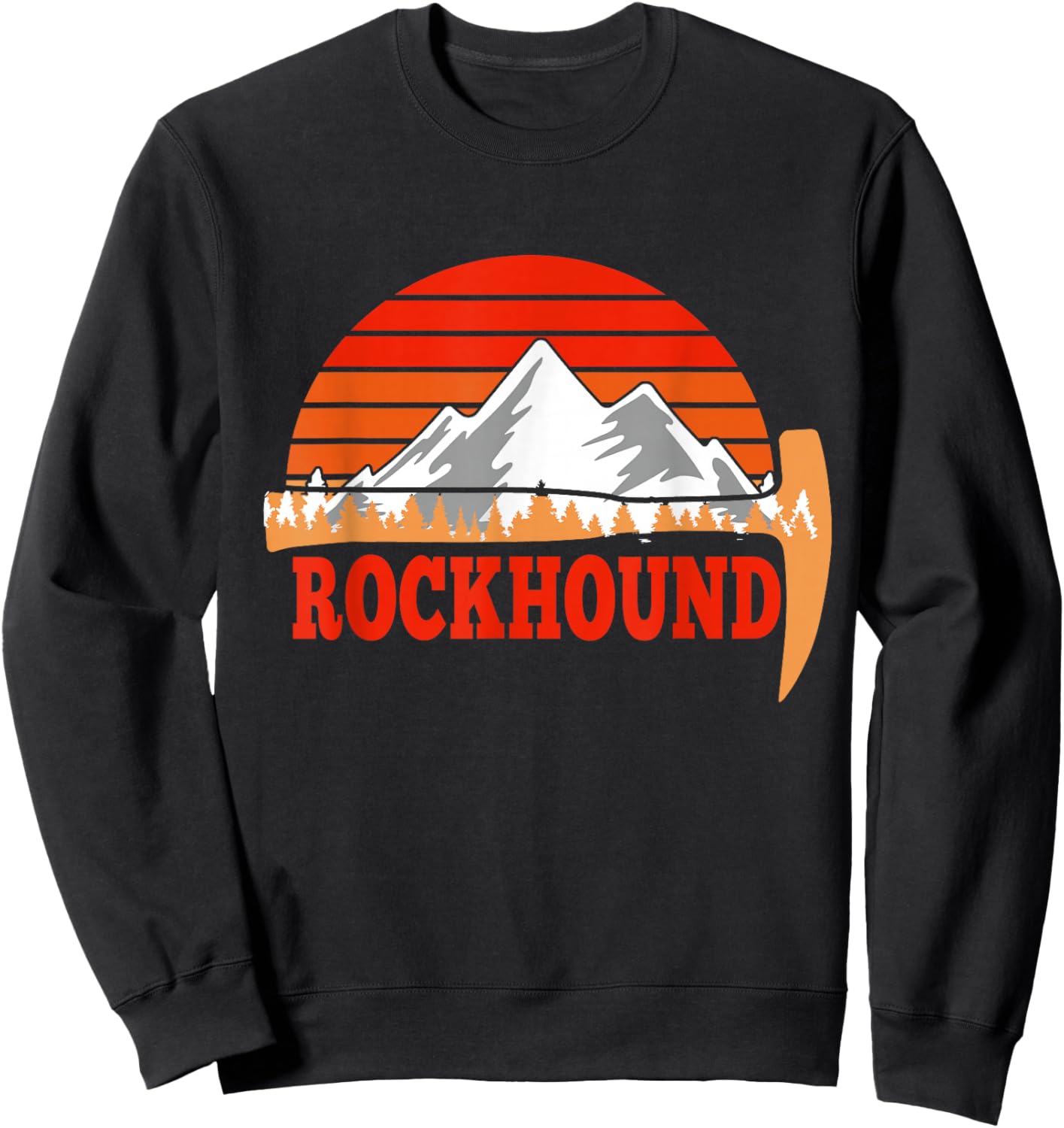 Rock Geology We love Rocks, Love being a Rockhound Sweatshirt - Sweatshirt | Black