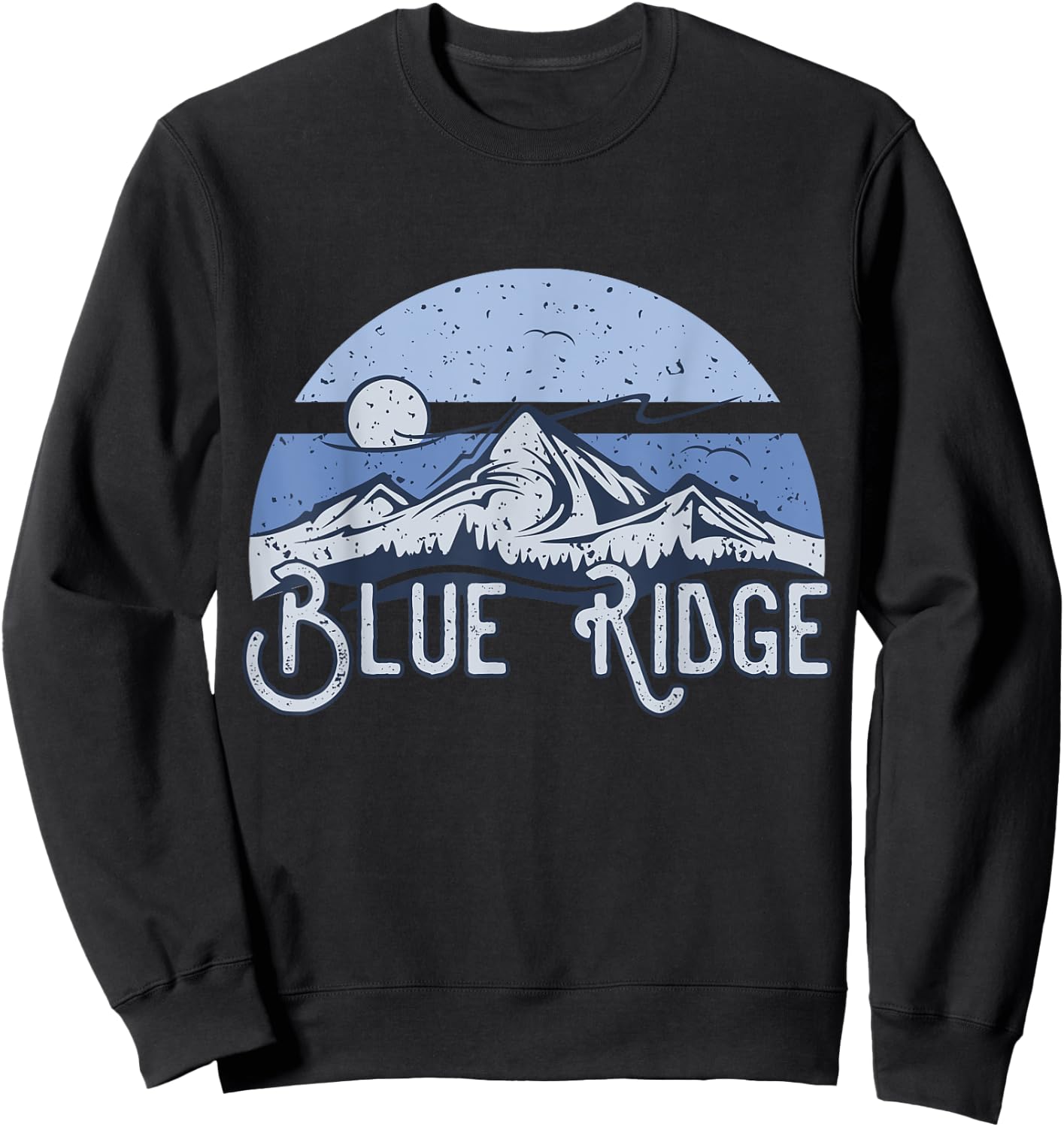 Blue Ridge for Hikers & Fans of the Parkway Mountains Sweatshirt - Sweatshirt | Black