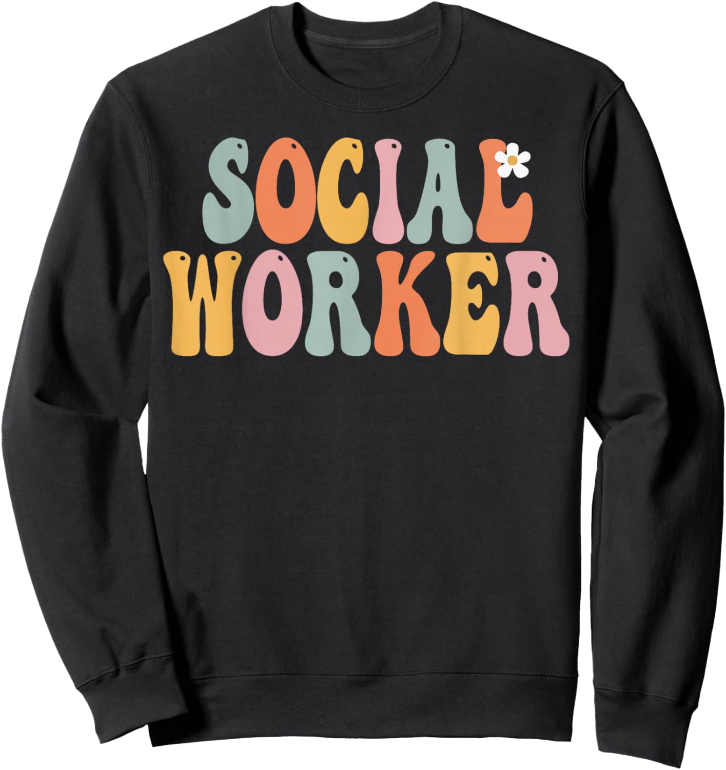 Social Worker Groovy Women Appreciation Day Back To School Sweatshirt - Sweatshirt | Black
