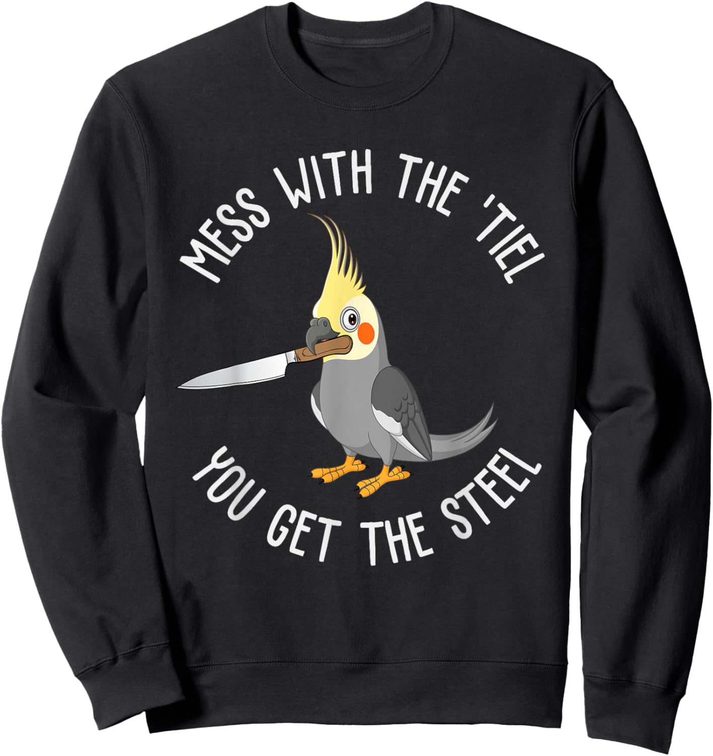 Cockatiel Funny Bird Lover Cockatiel Sweatshirt - Sweatshirt | Black