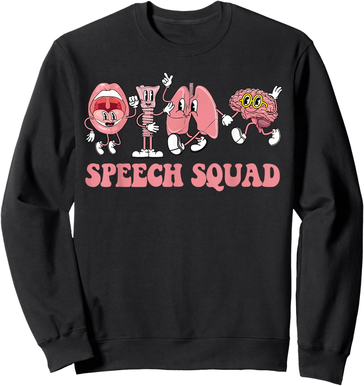 Speech Language Pathologist SLP Speech Squad Therapy Sweatshirt - Sweatshirt | Black