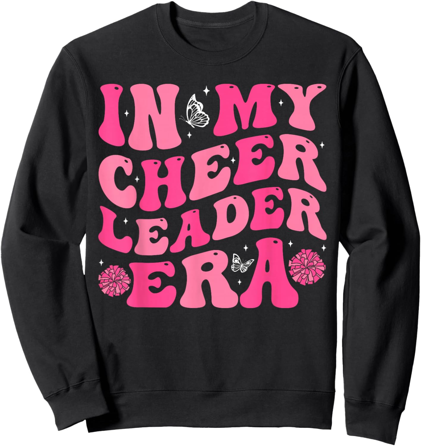 in My Cheerleader Era Cheer Coach Cheerleading Women Girls Sweatshirt - Sweatshirt | Black
