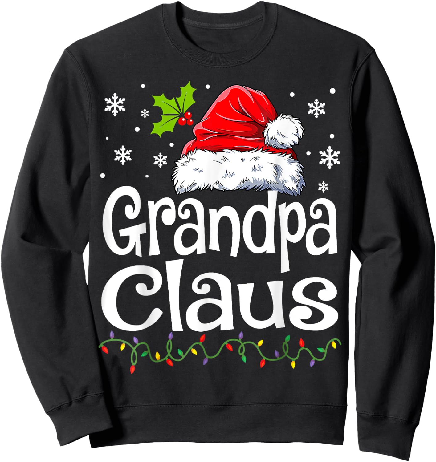 Grandpa Claus Shirt Christmas Lights Pajama Family Matching Sweatshirt - Sweatshirt | Black