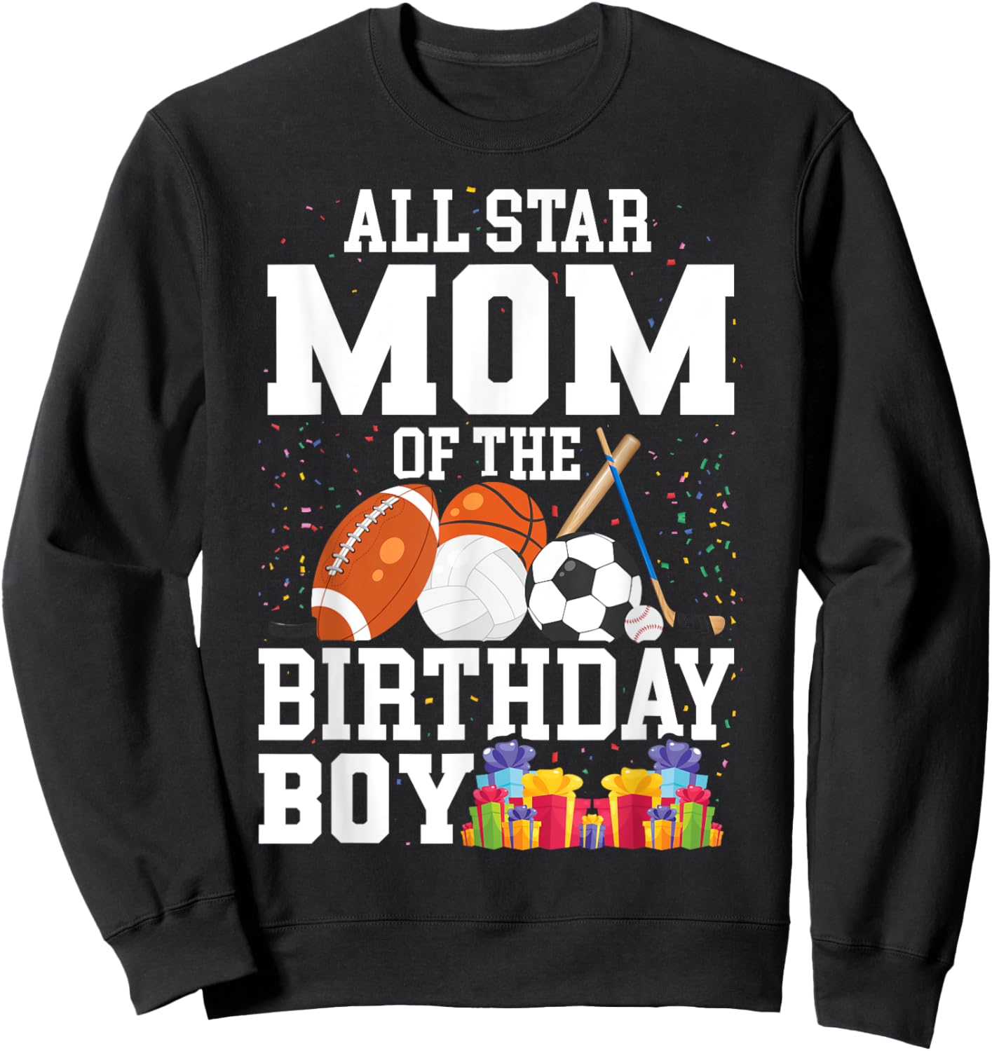All Star Mom of The Birthday Boy Sports Mommy Mama Mother Sweatshirt - Sweatshirt | Black