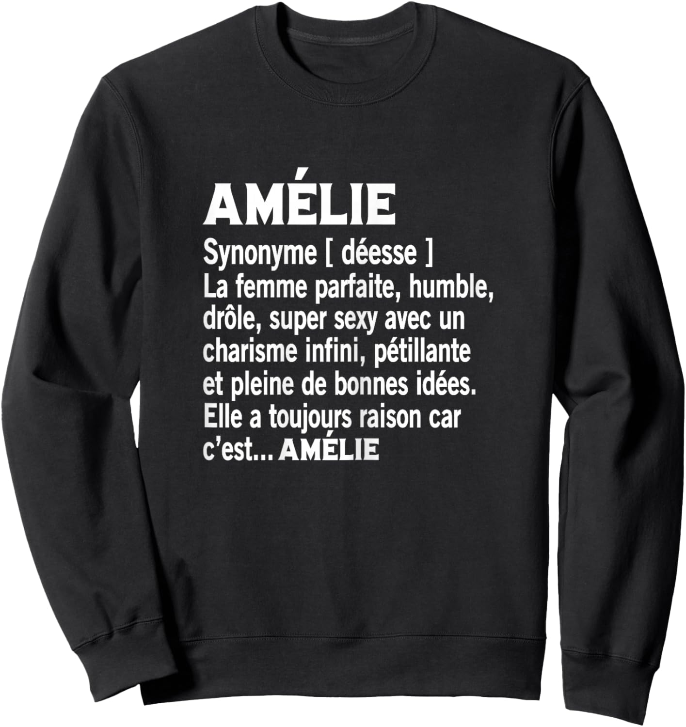Woman Humour Personalized Gift Amelie Name Definition Sweatshirt - Sweatshirt | Black