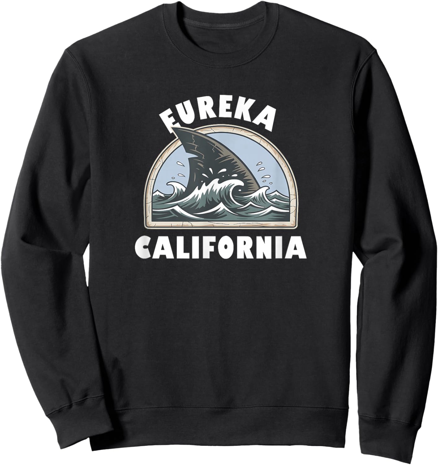 Eureka California Swimming Shark Fin Vacation Souvenir Sweatshirt - Sweatshirt | Black