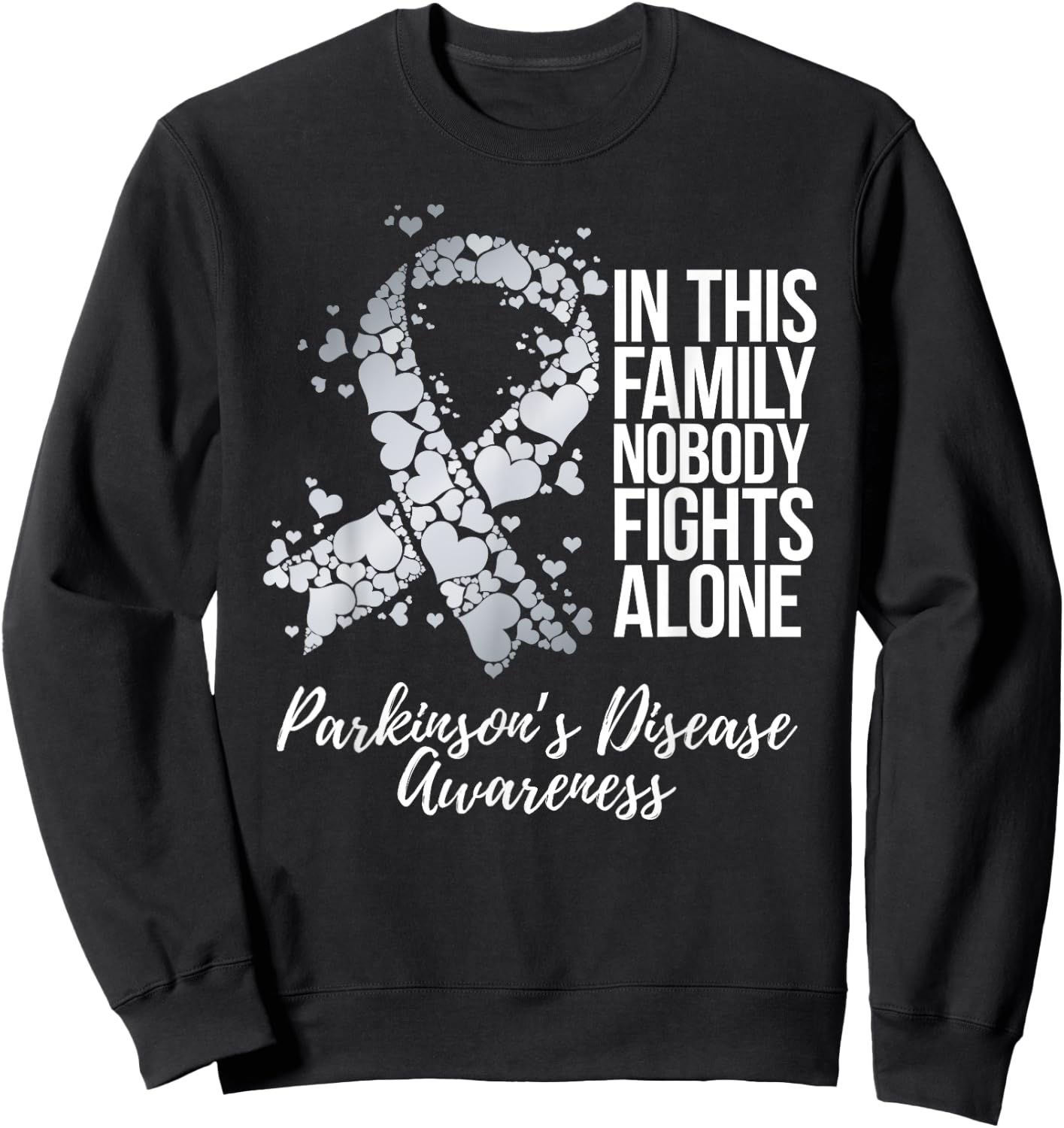 Family Support Parkinsons Disease Awareness Sweatshirt - Sweatshirt | Black