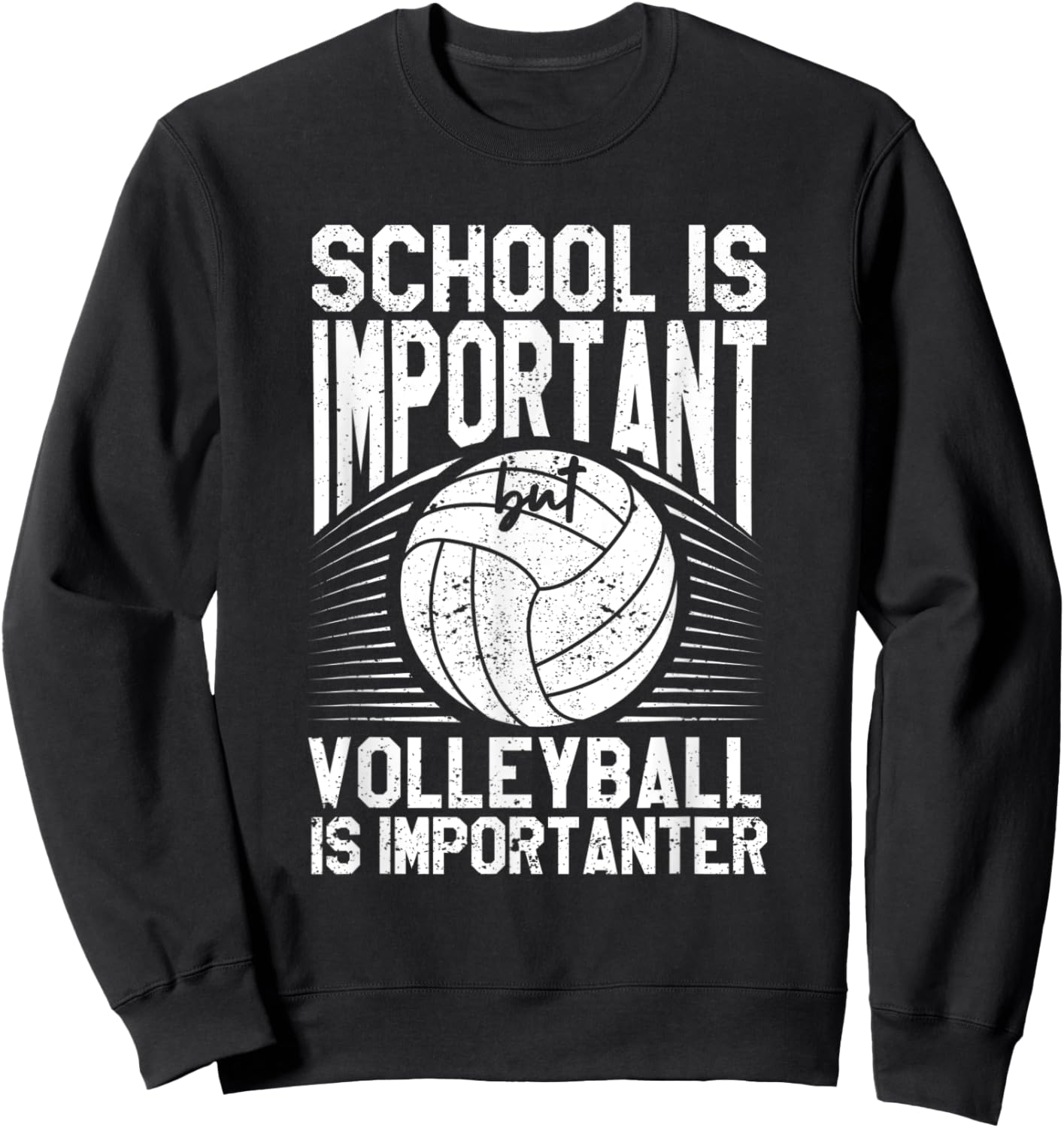 School Is Important But Volleyball Is Importanter Sweatshirt - Sweatshirt | Black