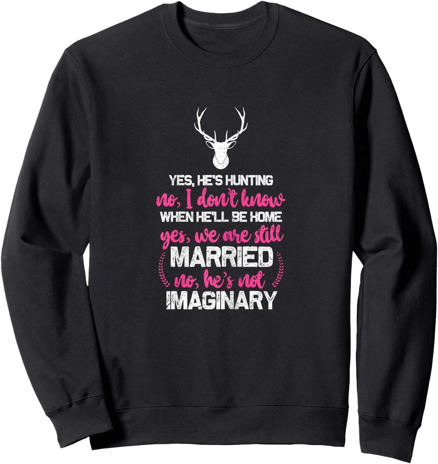 Hunt Wife Shirt Funny Hunters Wife Sweatshirt - Sweatshirt | Black