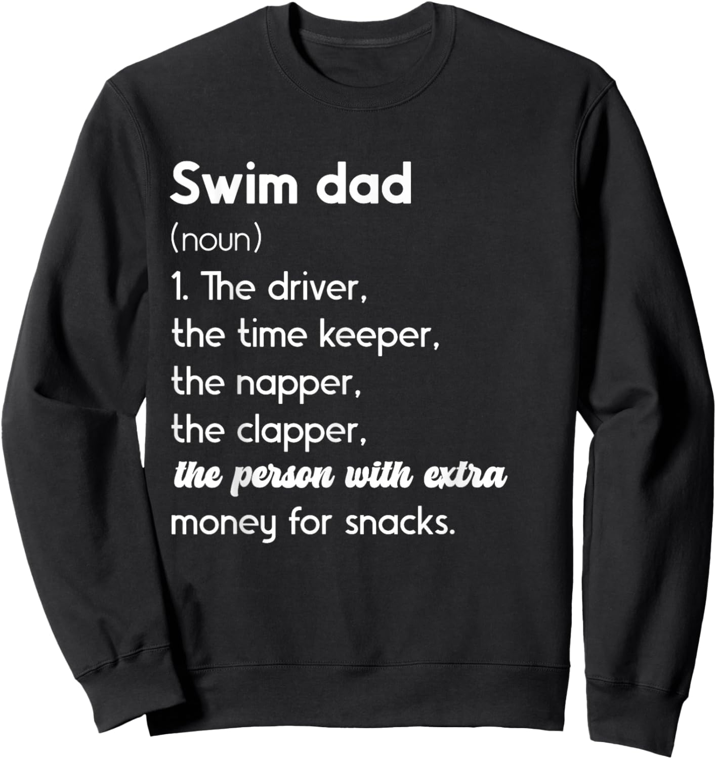 Swim Dad Definition Swimming Father of A Swimmer Dad Sweatshirt - Sweatshirt | Black